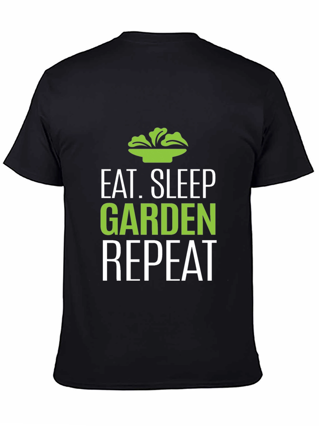 Eat Sleep Garden Repeat T-Shirt
