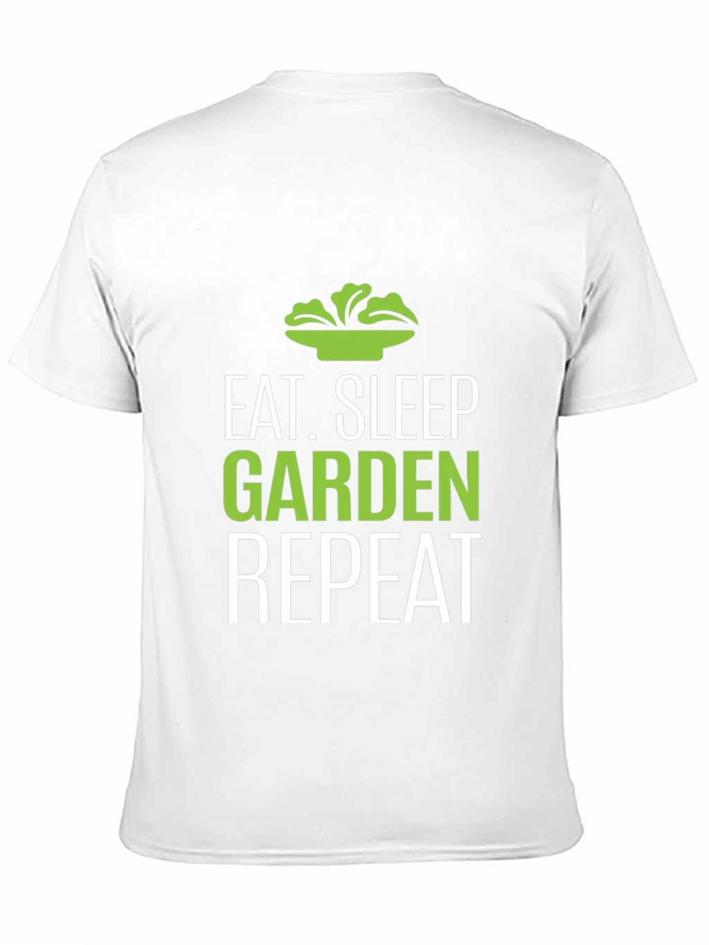 Eat Sleep Garden Repeat T-Shirt