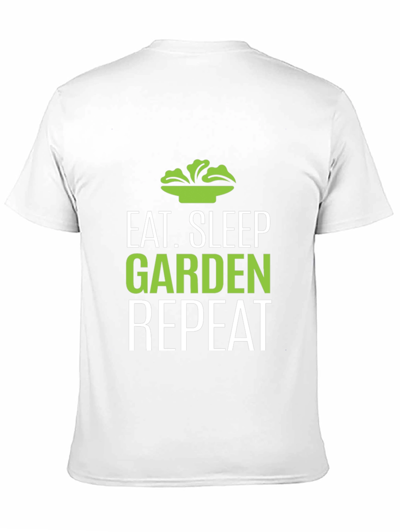 Eat Sleep Garden Repeat T-Shirt