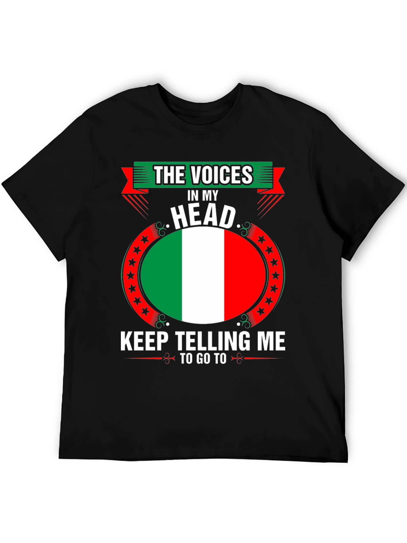 Funny Italy Flag T-Shirt - Voices in My Head Graphic Tee