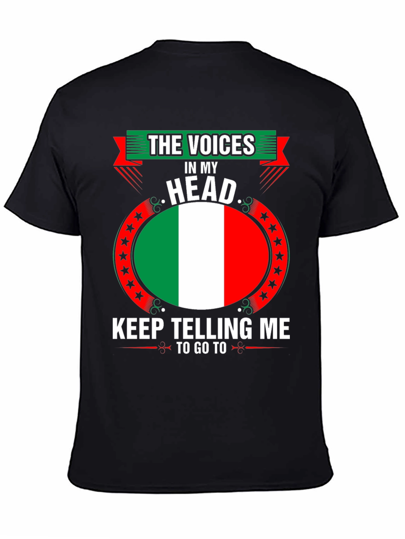 Funny Italy Flag T-Shirt - Voices in My Head Graphic Tee