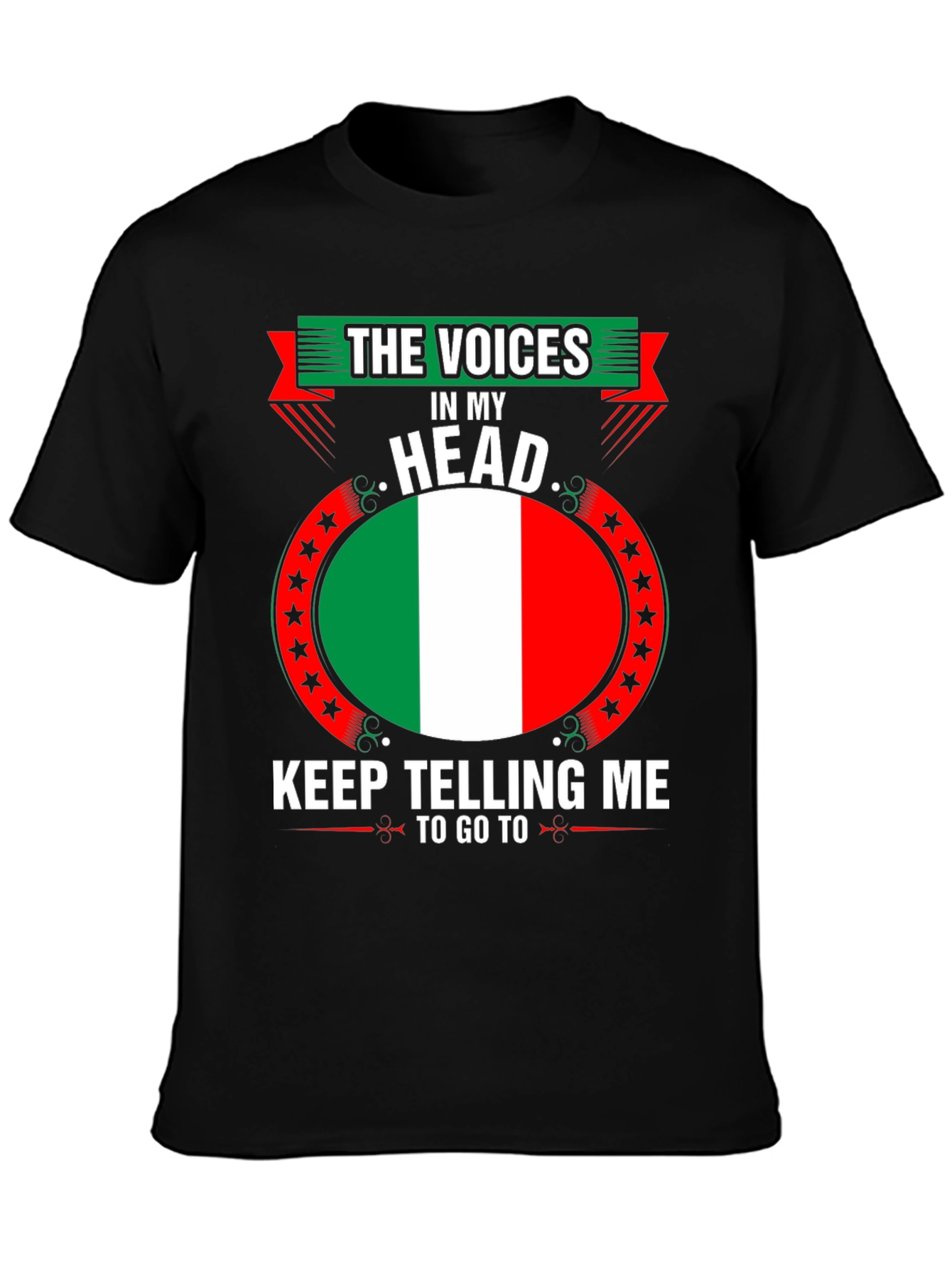 Funny Italy Flag T-Shirt - Voices in My Head Graphic Tee