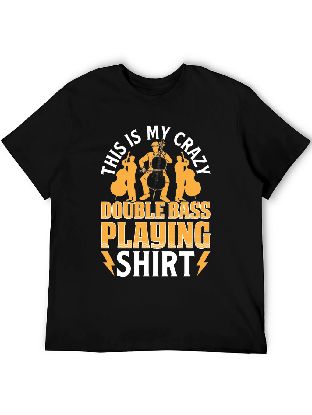 Crazy Double Bass Playing Shirt