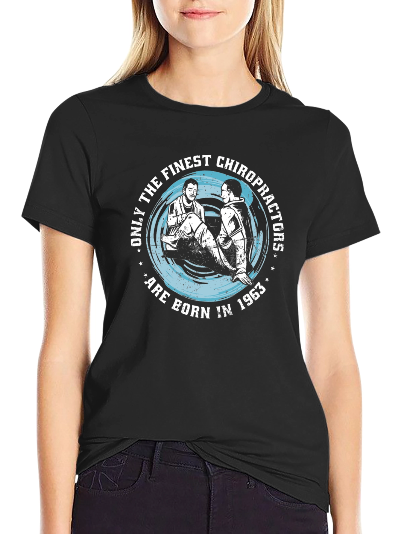 Finest Chiropractors Born In 1963 T-Shirt