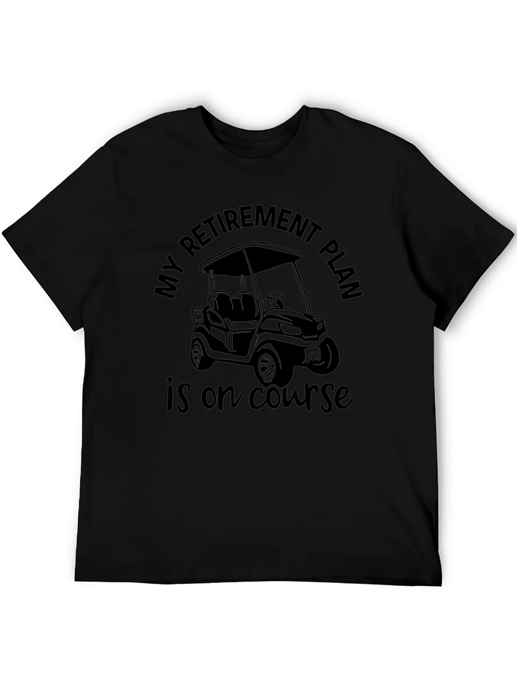 Retirement Plan Golf Cart Graphic Tee