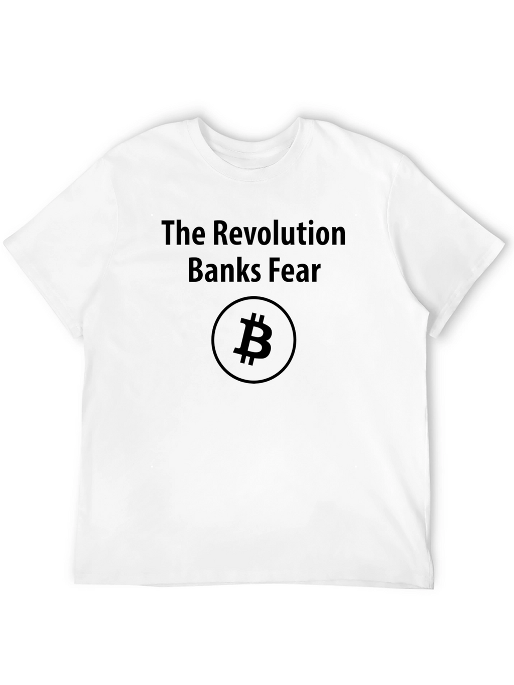 Bitcoin Revolution T-Shirt - Banks Fear Crypto Tee