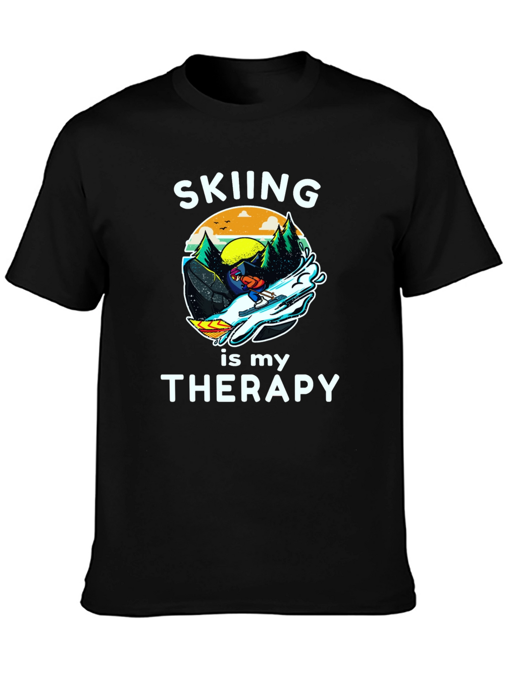 Skiing is My Therapy T-Shirt