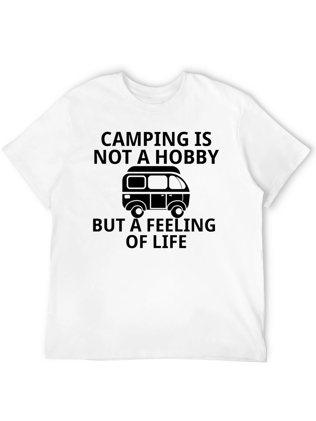 Camping Is Not A Hobby T-Shirt