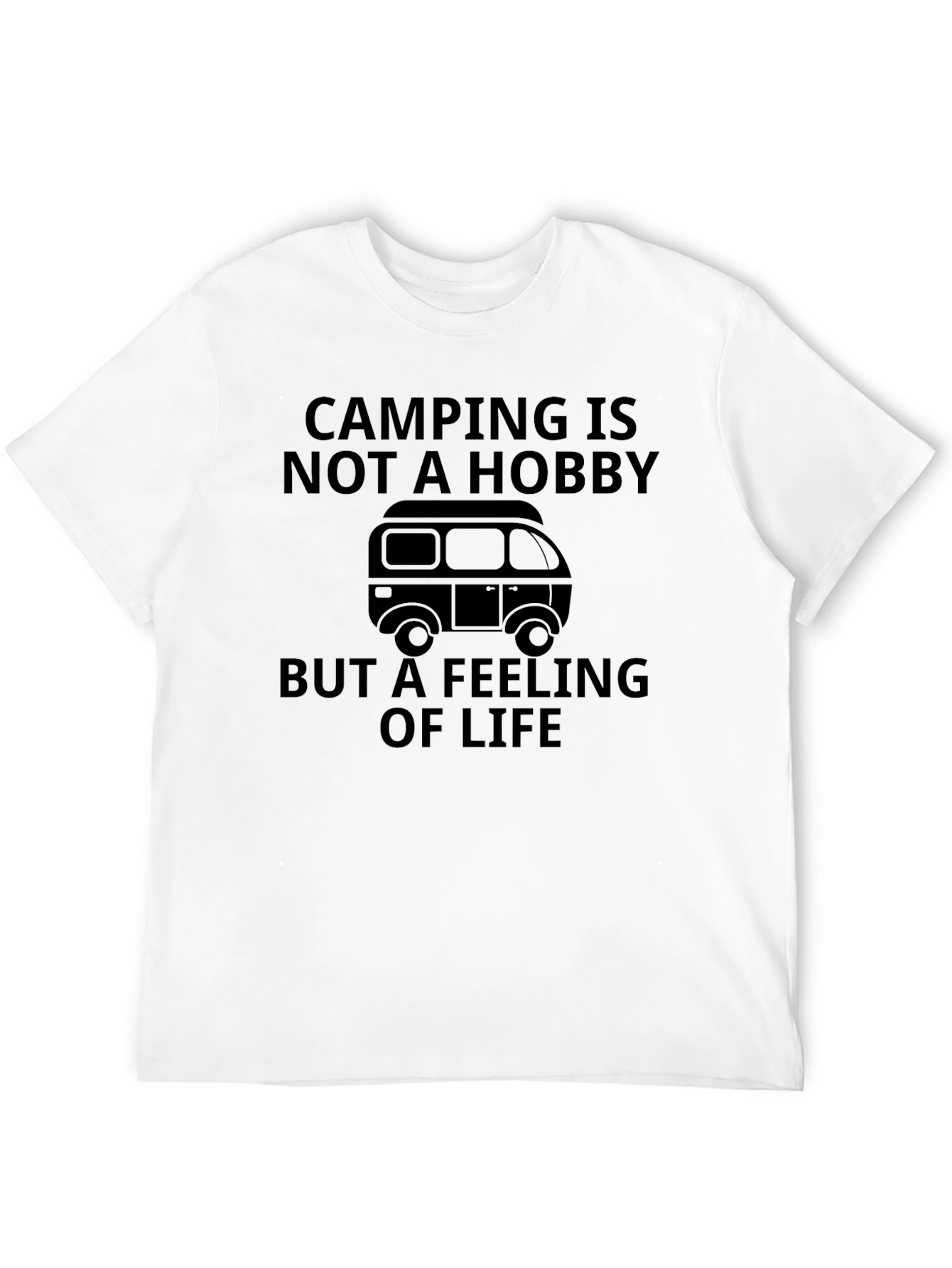 Camping Is Not A Hobby T-Shirt