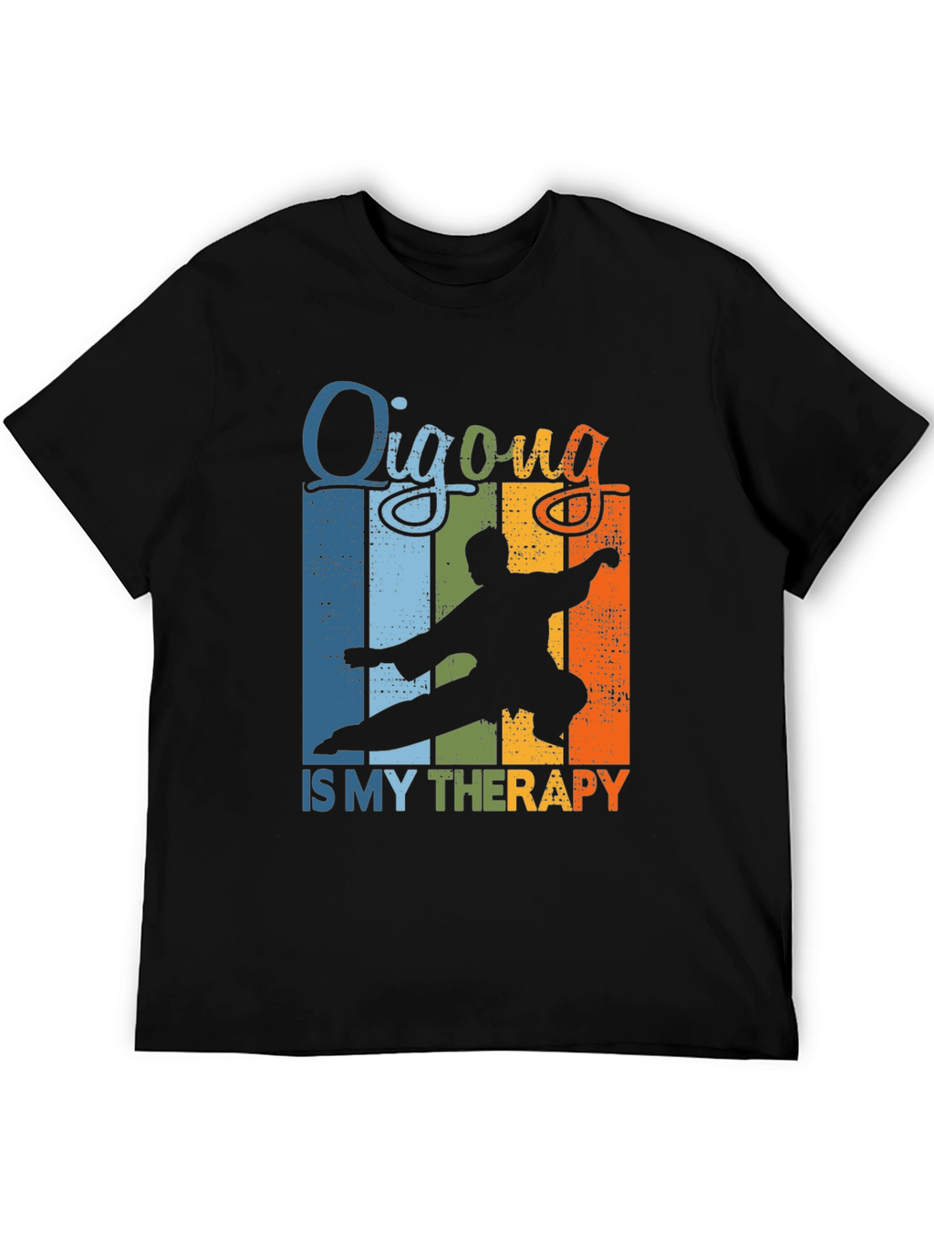 Qigong Is My Therapy T-Shirt