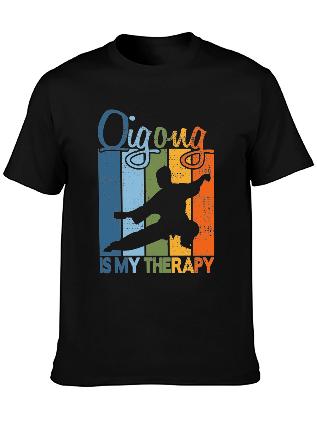 Qigong Is My Therapy T-Shirt