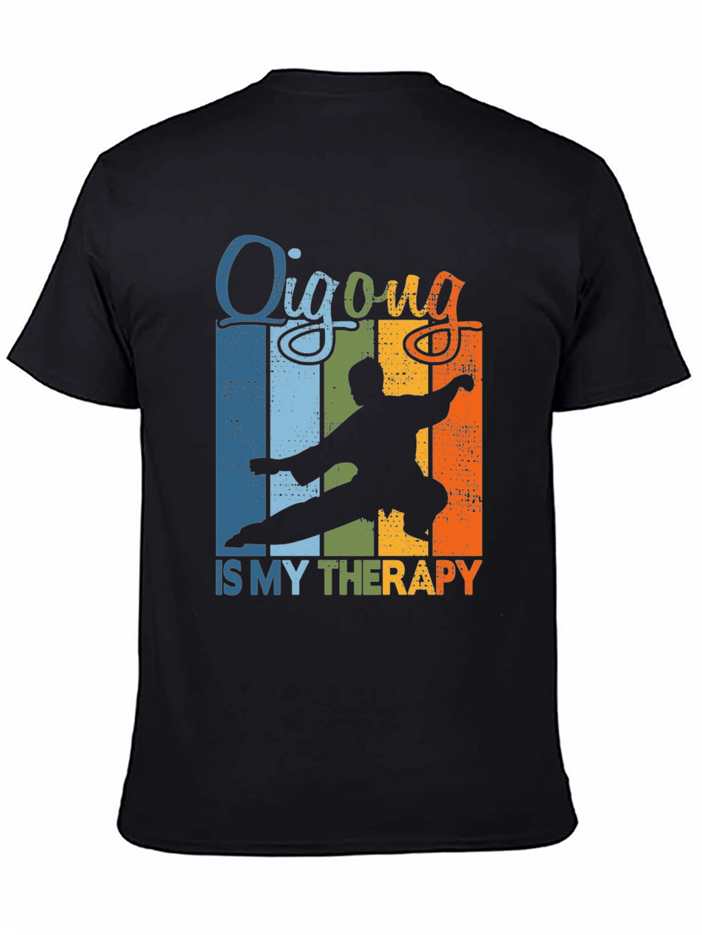 Qigong Is My Therapy T-Shirt