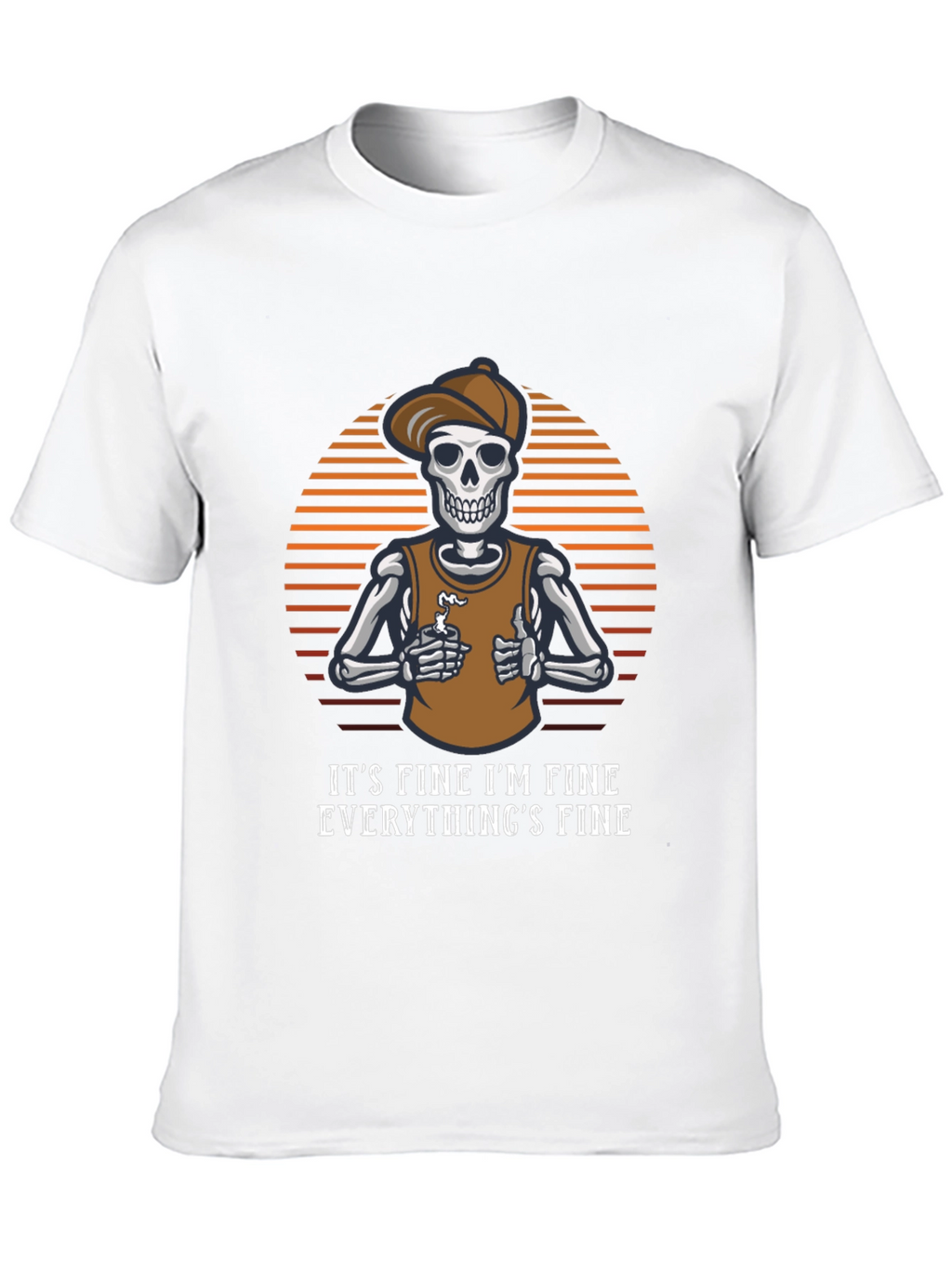 Its Fine Skeleton T-Shirt Funny Graphic Tee