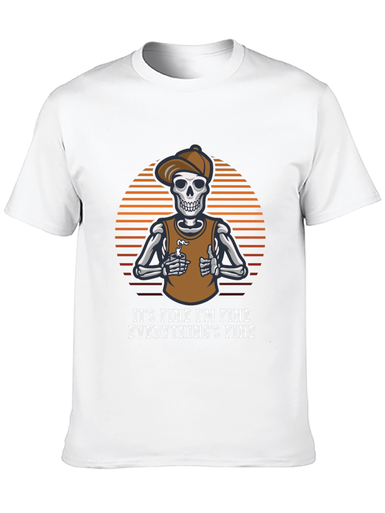 Its Fine Skeleton T-Shirt Funny Graphic Tee