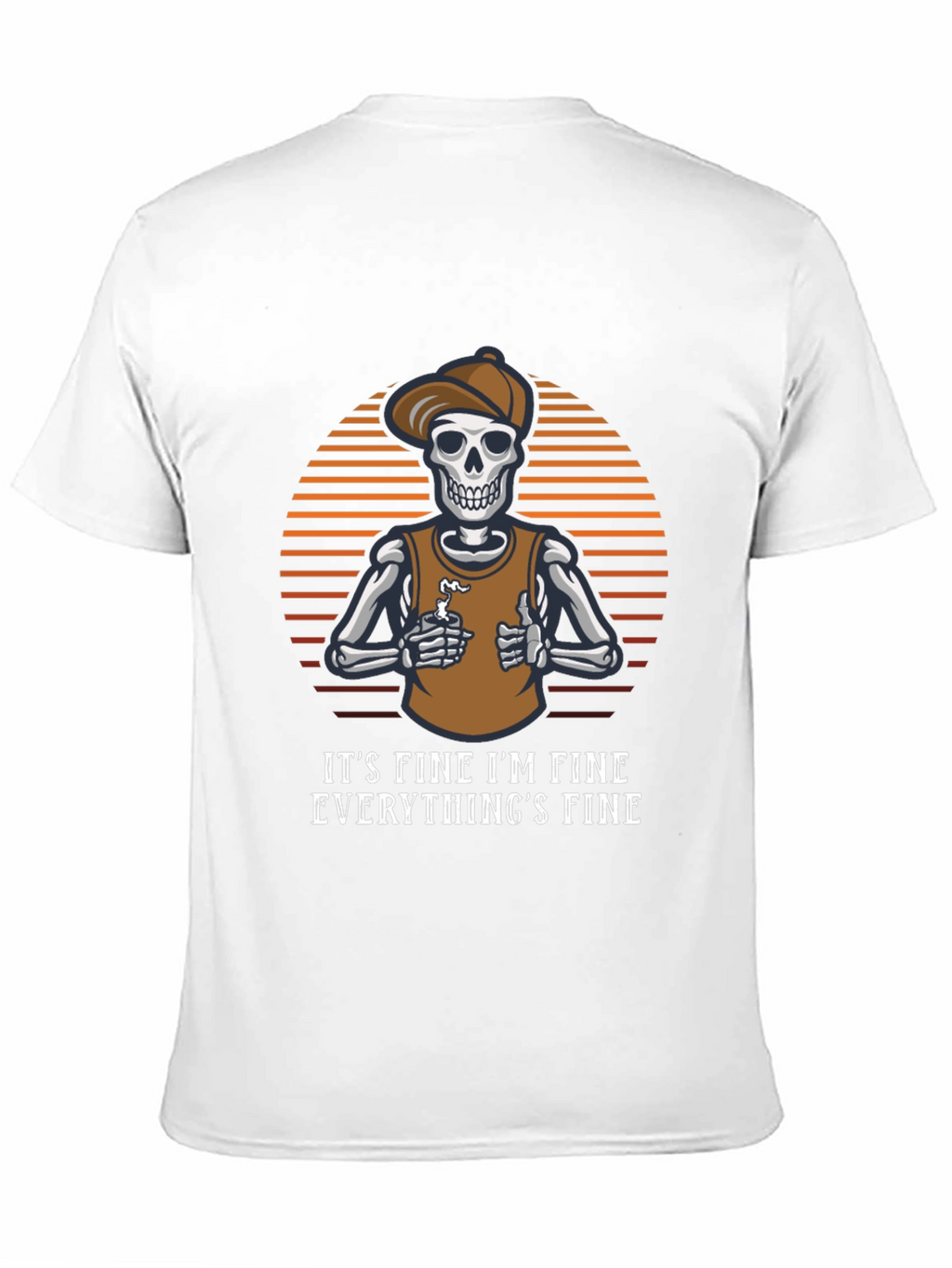 Its Fine Skeleton T-Shirt Funny Graphic Tee