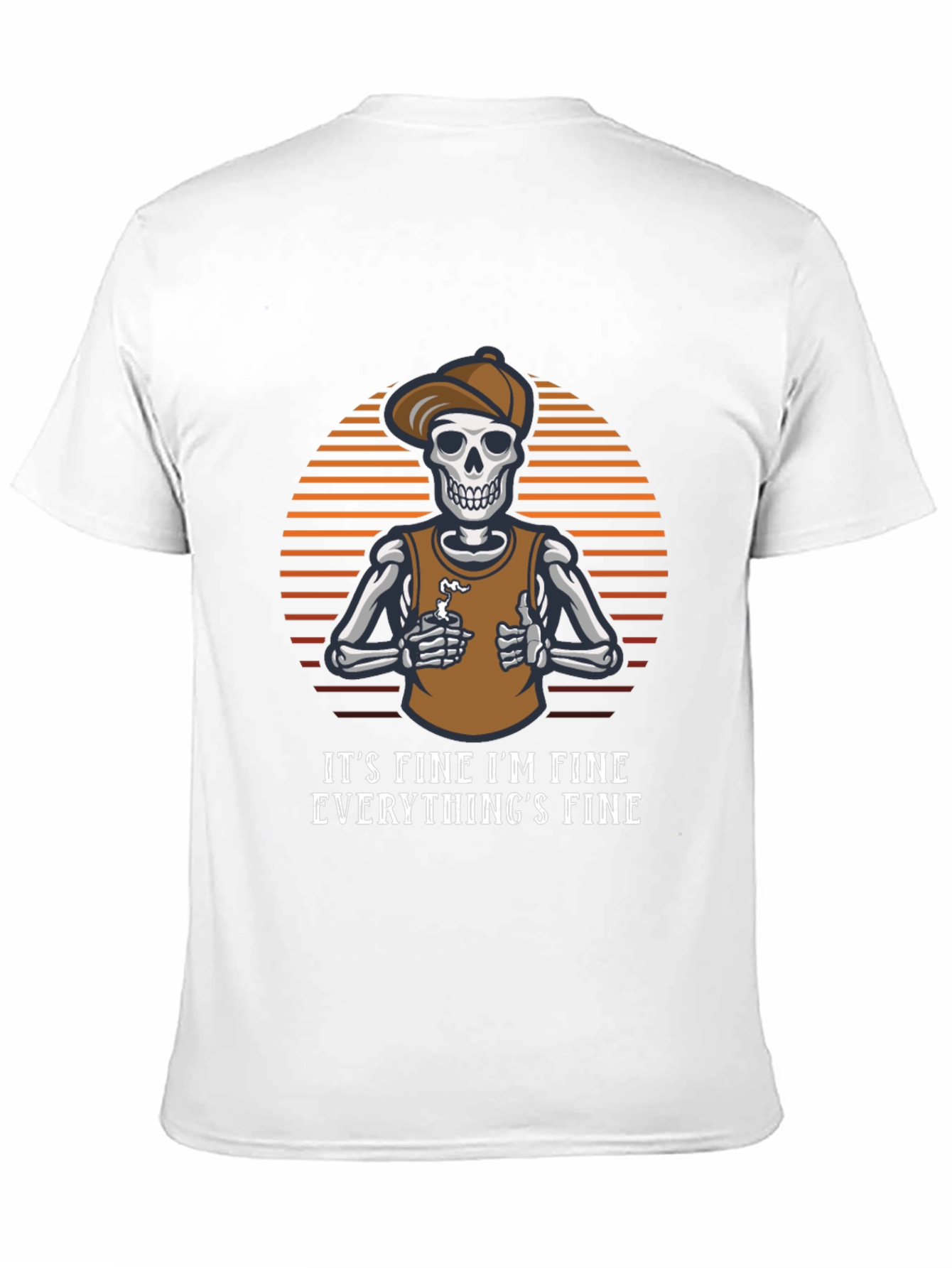 Its Fine Skeleton T-Shirt Funny Graphic Tee