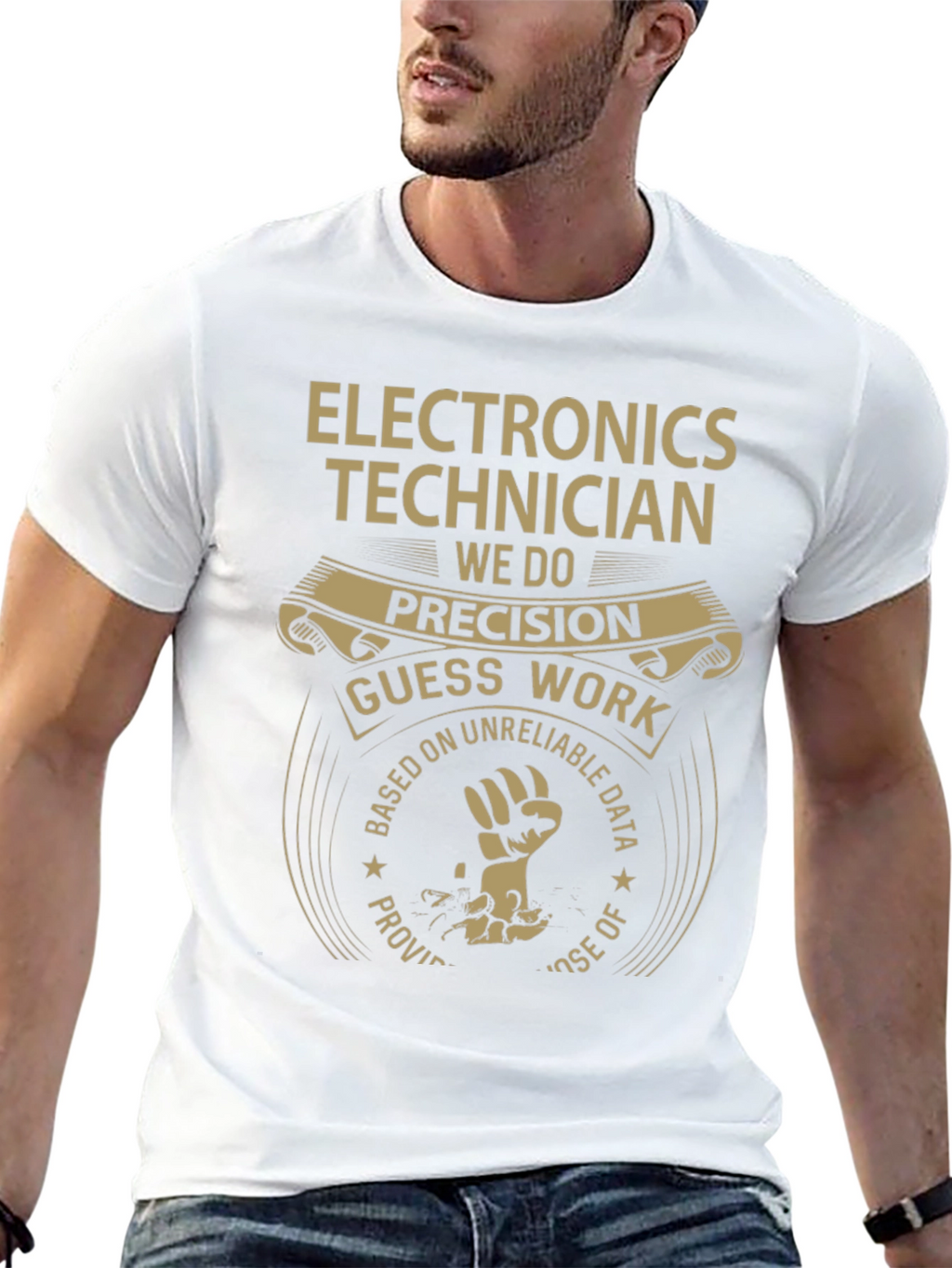 Electronics Technician T-Shirt - Precision Guess Work Design