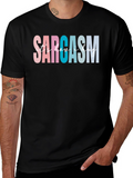 Sarcasm Its How I Hug Graphic Tee