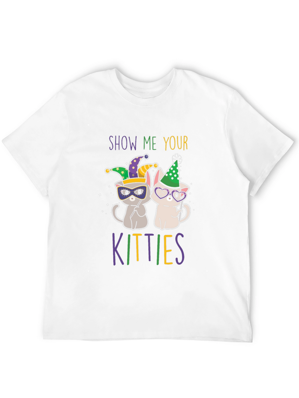Show Me Your Kitties T-Shirt