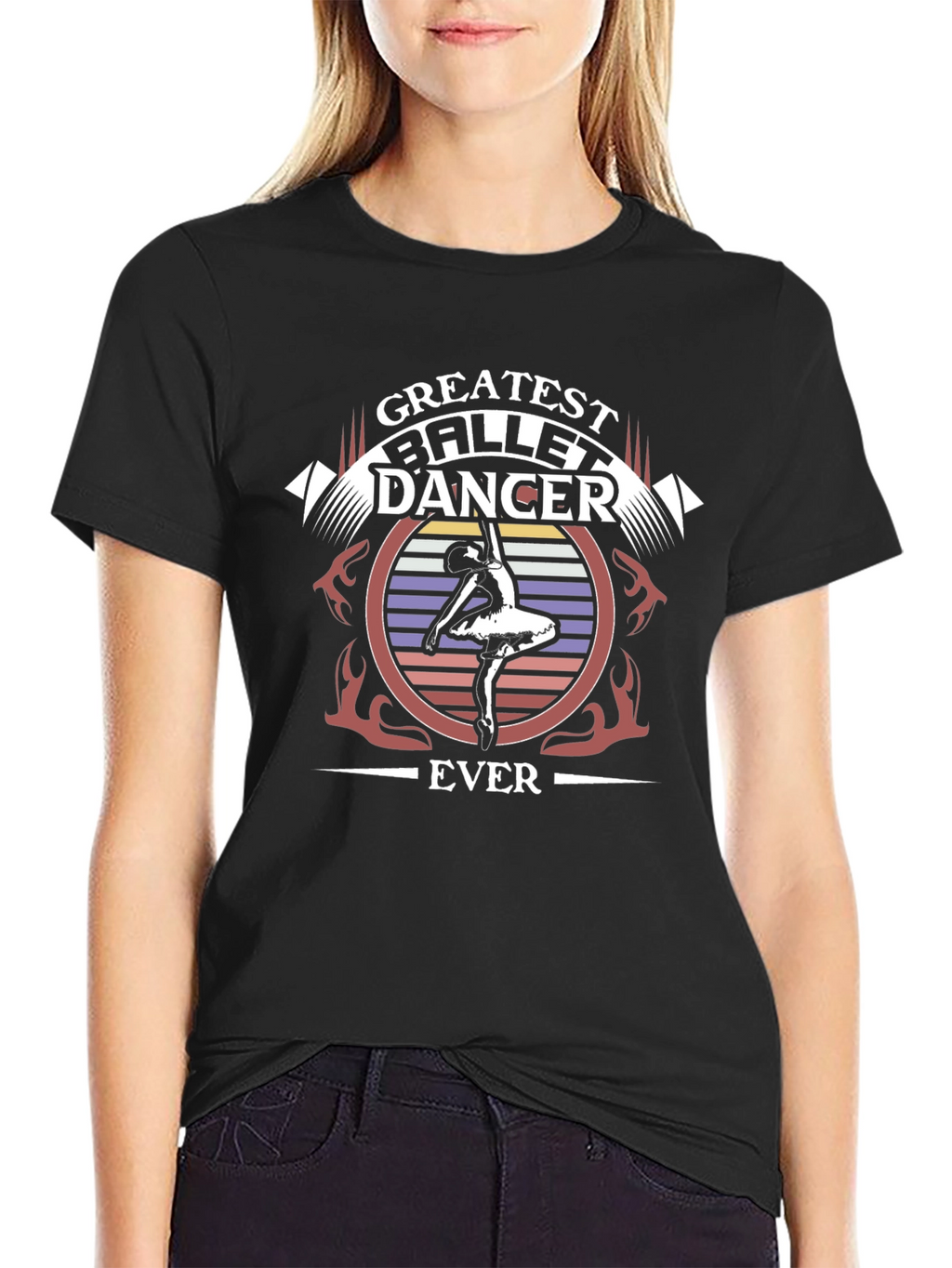 Greatest Ballet Dancer Ever T-Shirt