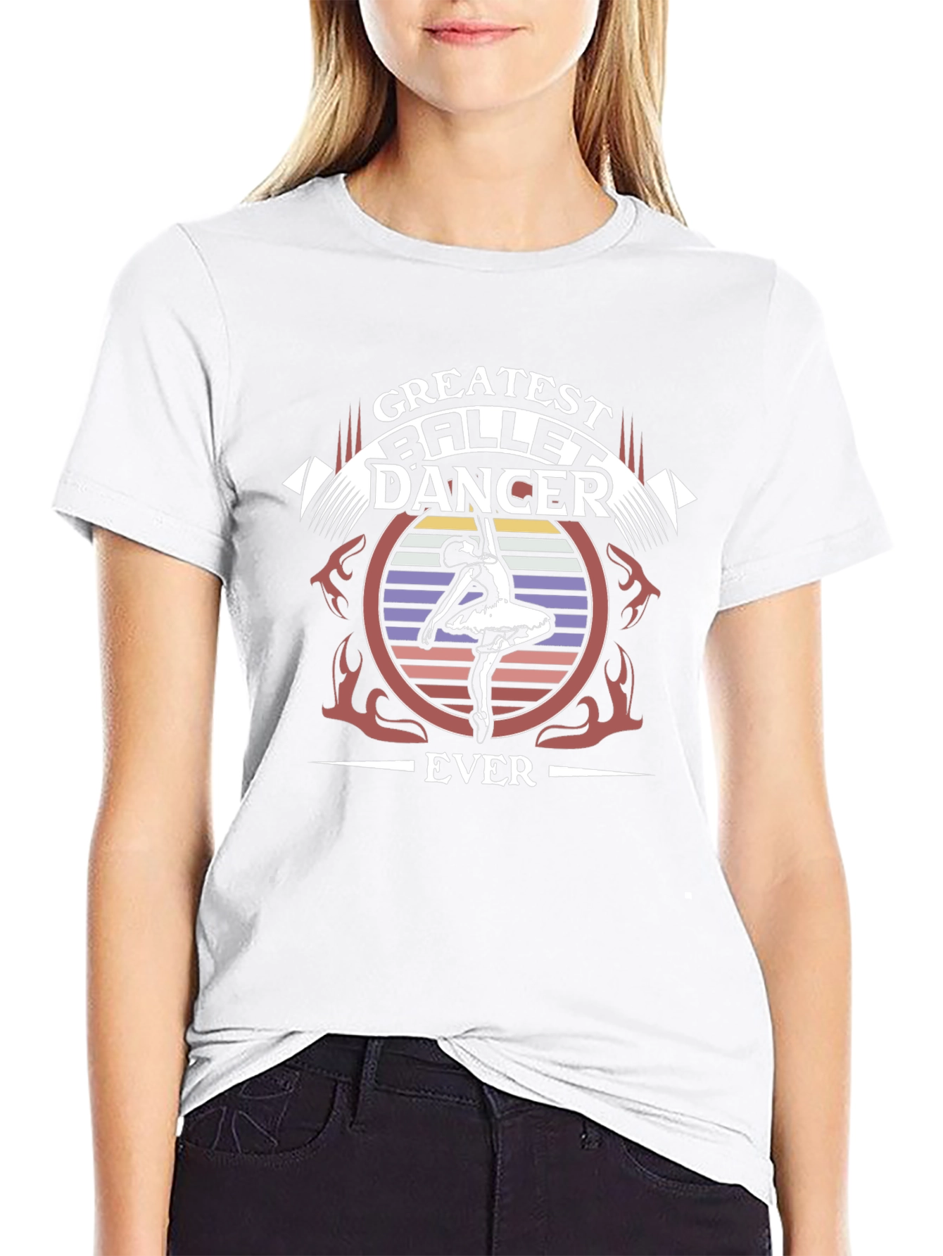 Greatest Ballet Dancer Ever T-Shirt