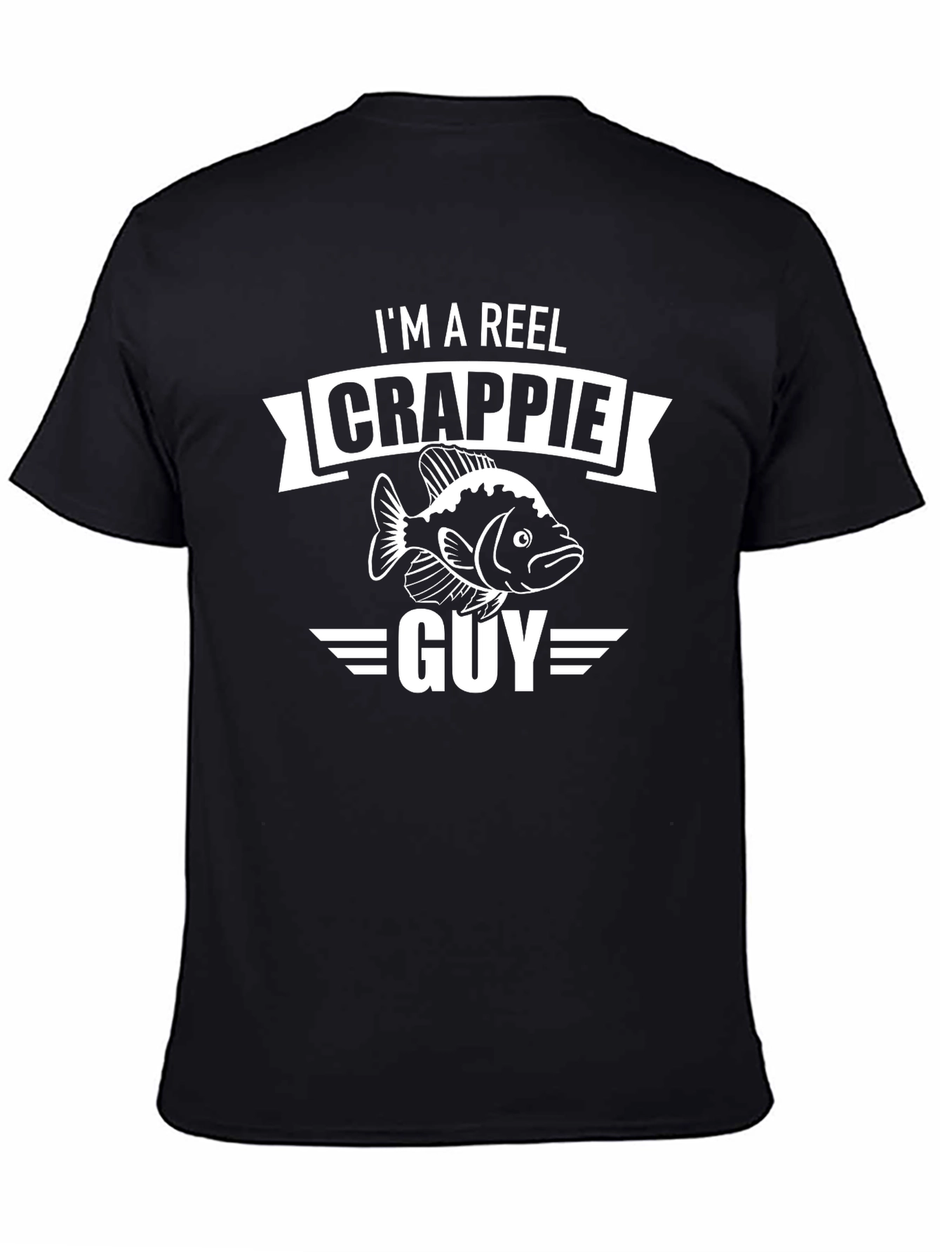 Im a Reel Crappie Guy T-Shirt Funny Fishing Tee