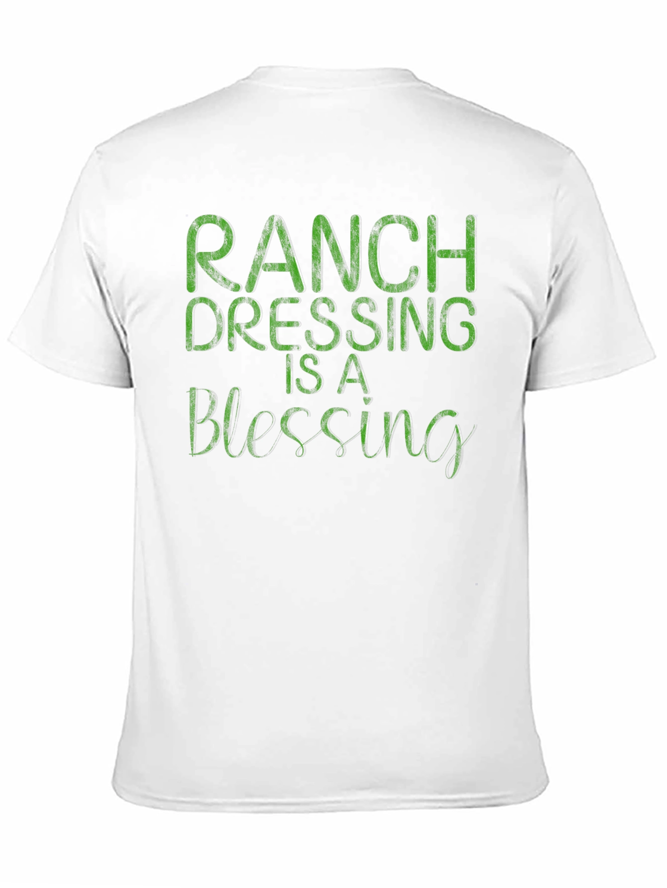 Ranch Dressing is a Blessing T-Shirt