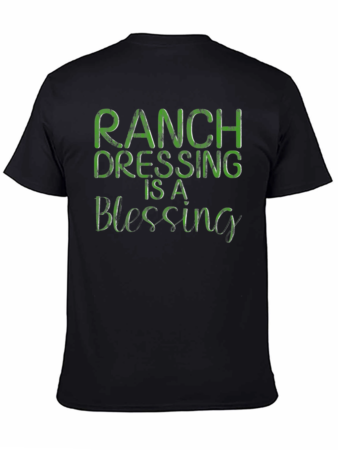 Ranch Dressing is a Blessing T-Shirt