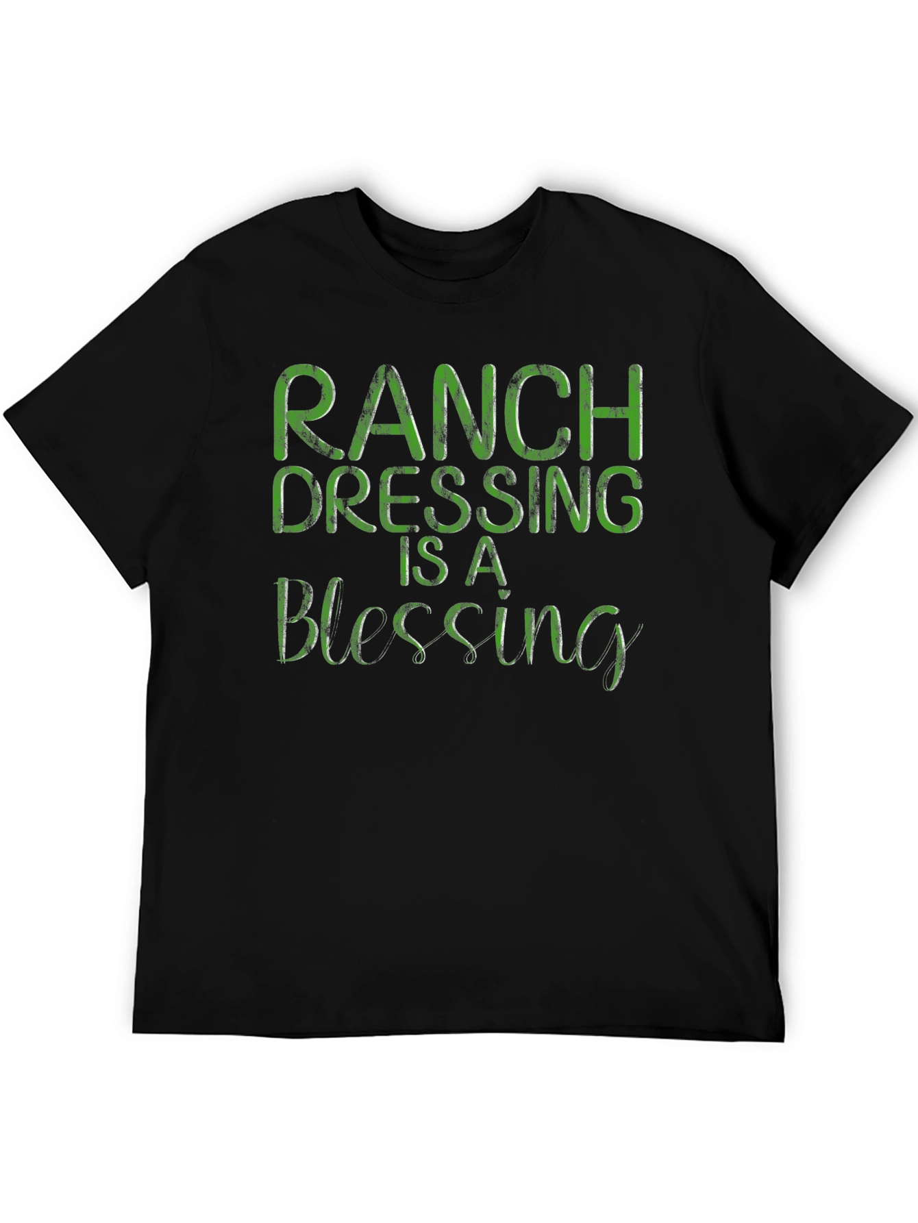 Ranch Dressing is a Blessing T-Shirt