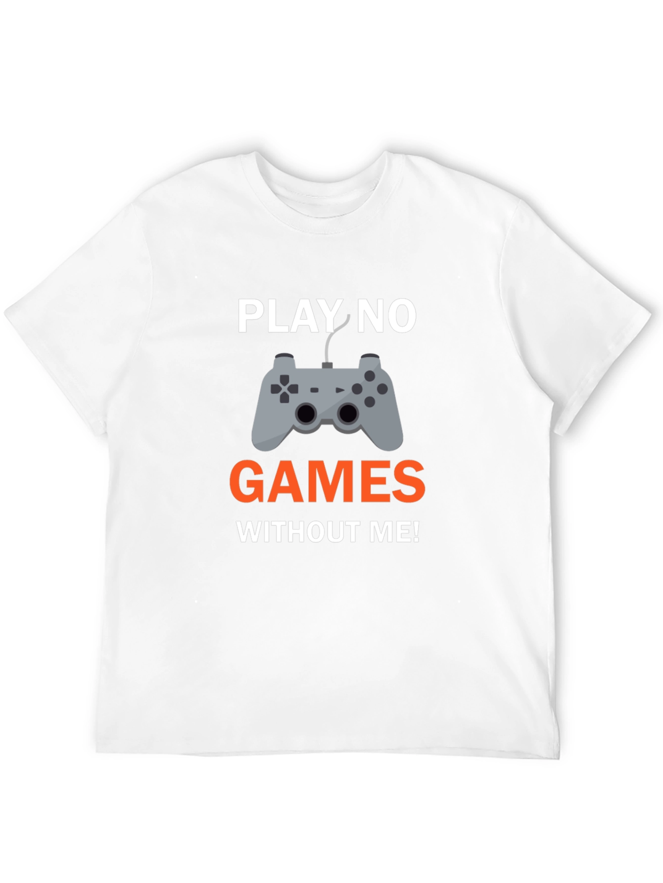 Play No Games Graphic T-Shirt