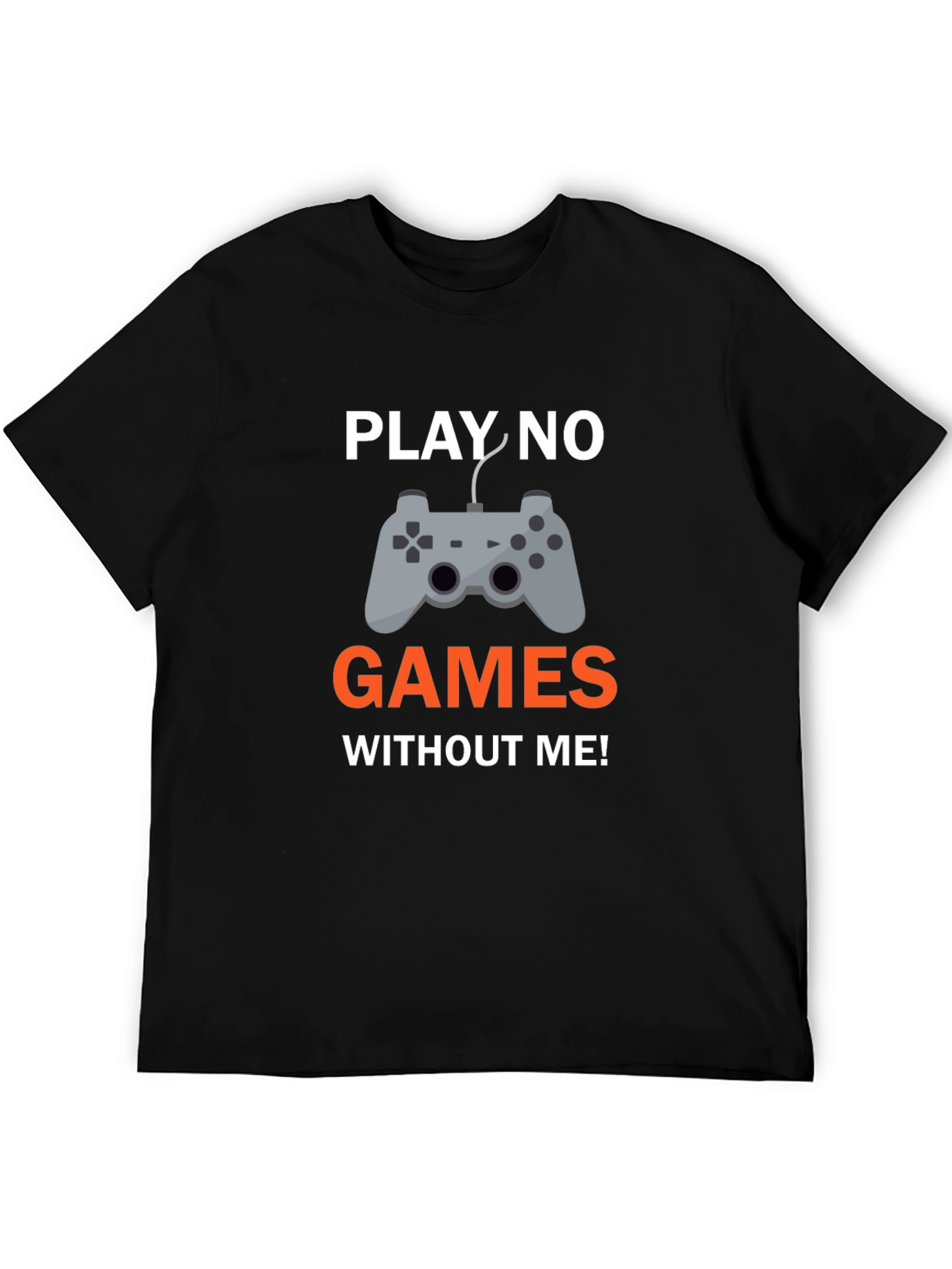 Play No Games Graphic T-Shirt