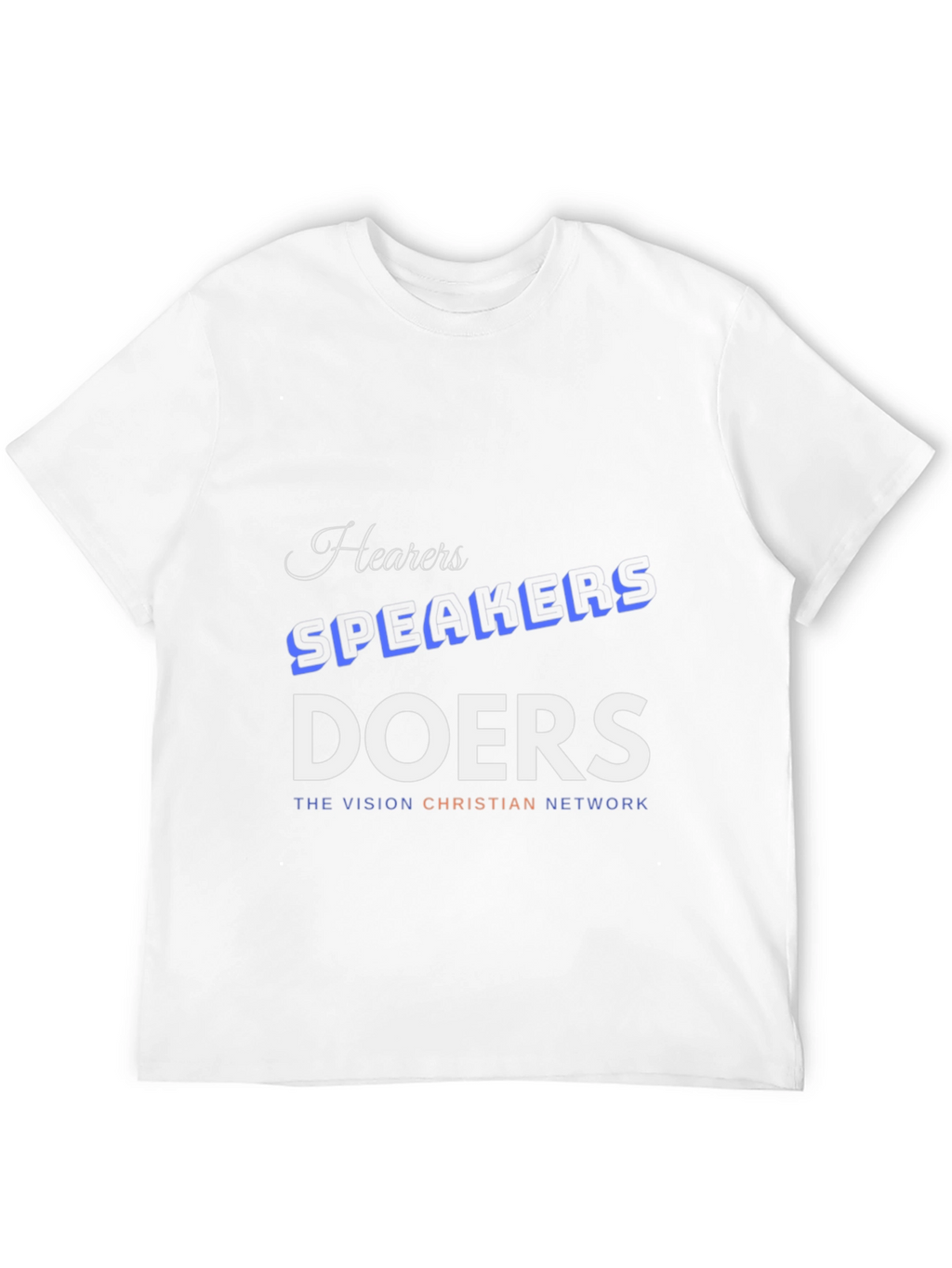 Hearers Speakers Doers Black T-Shirt