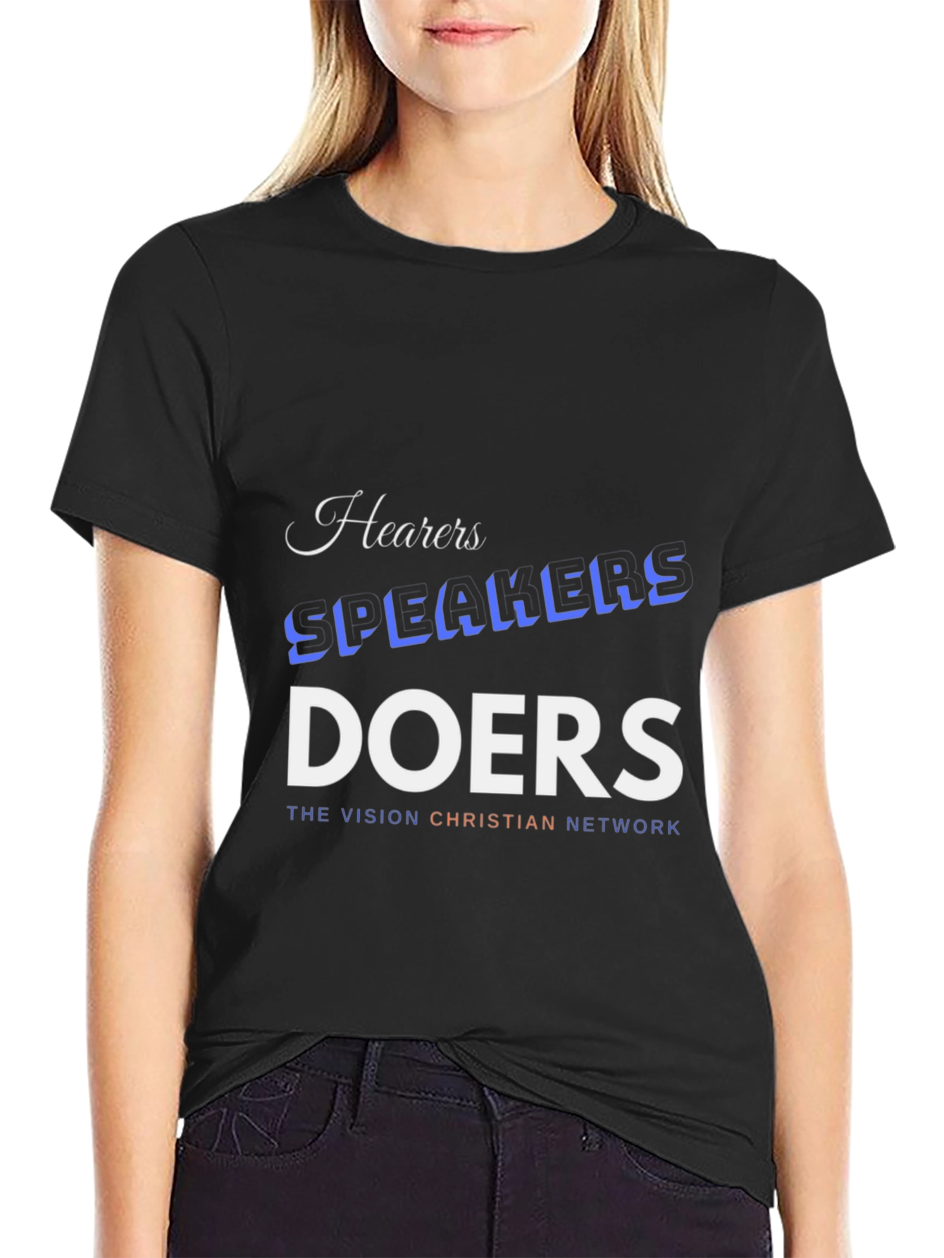 Hearers Speakers Doers Black T-Shirt