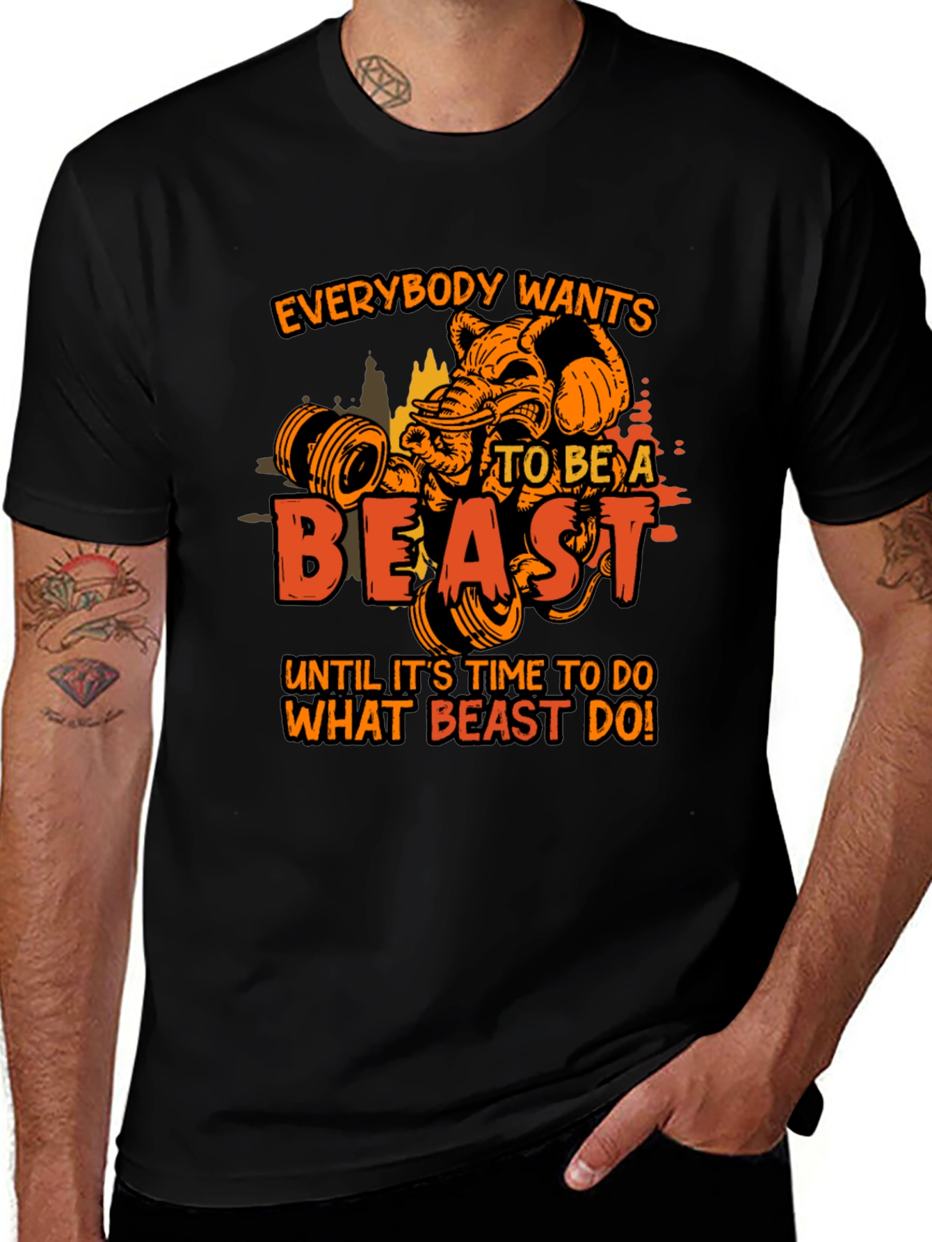 Motivational Gym T-Shirt: Everybody Wants To Be A Beast