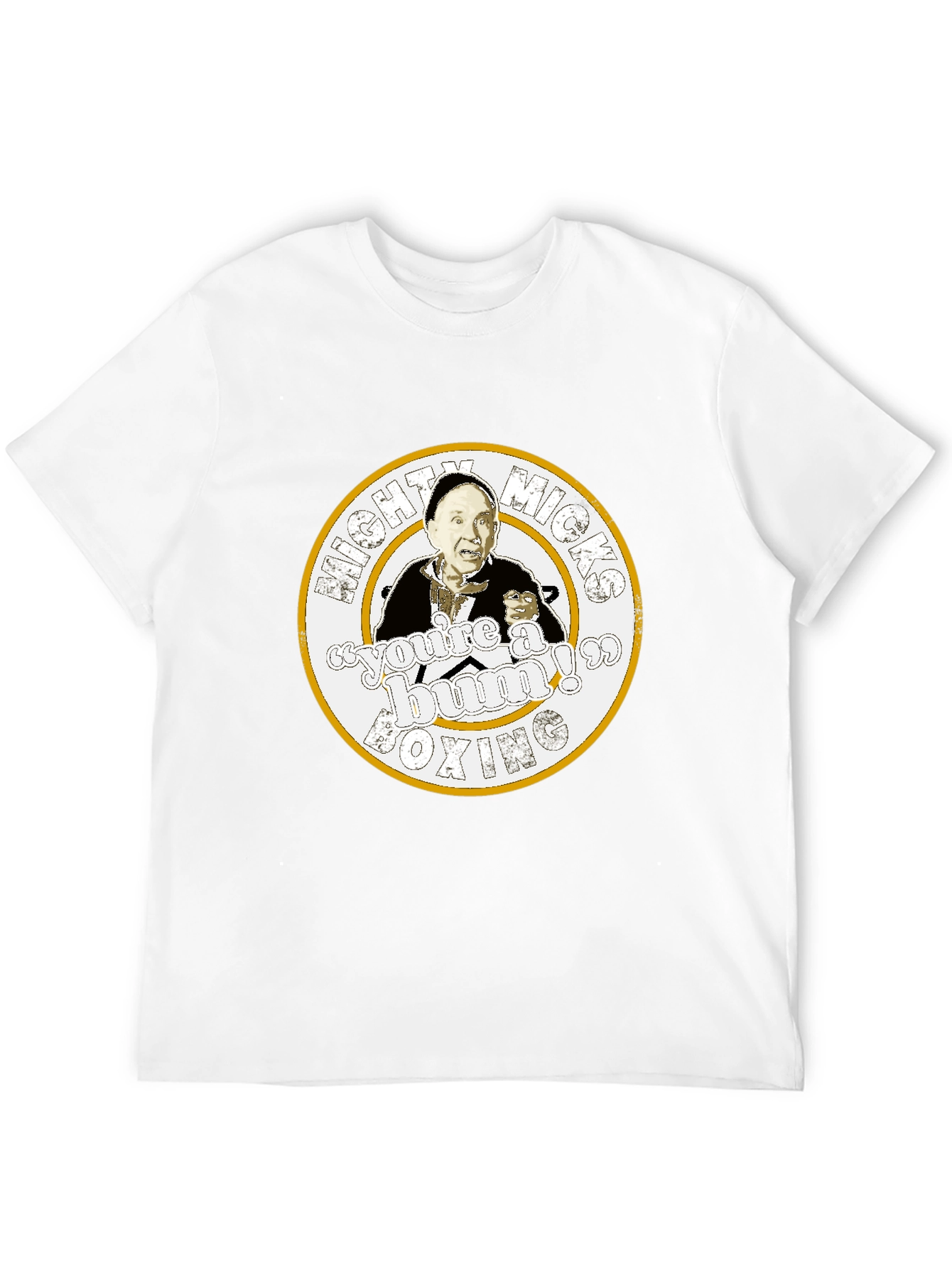 Mighty Micks Boxing Youre a Bum! T-Shirt