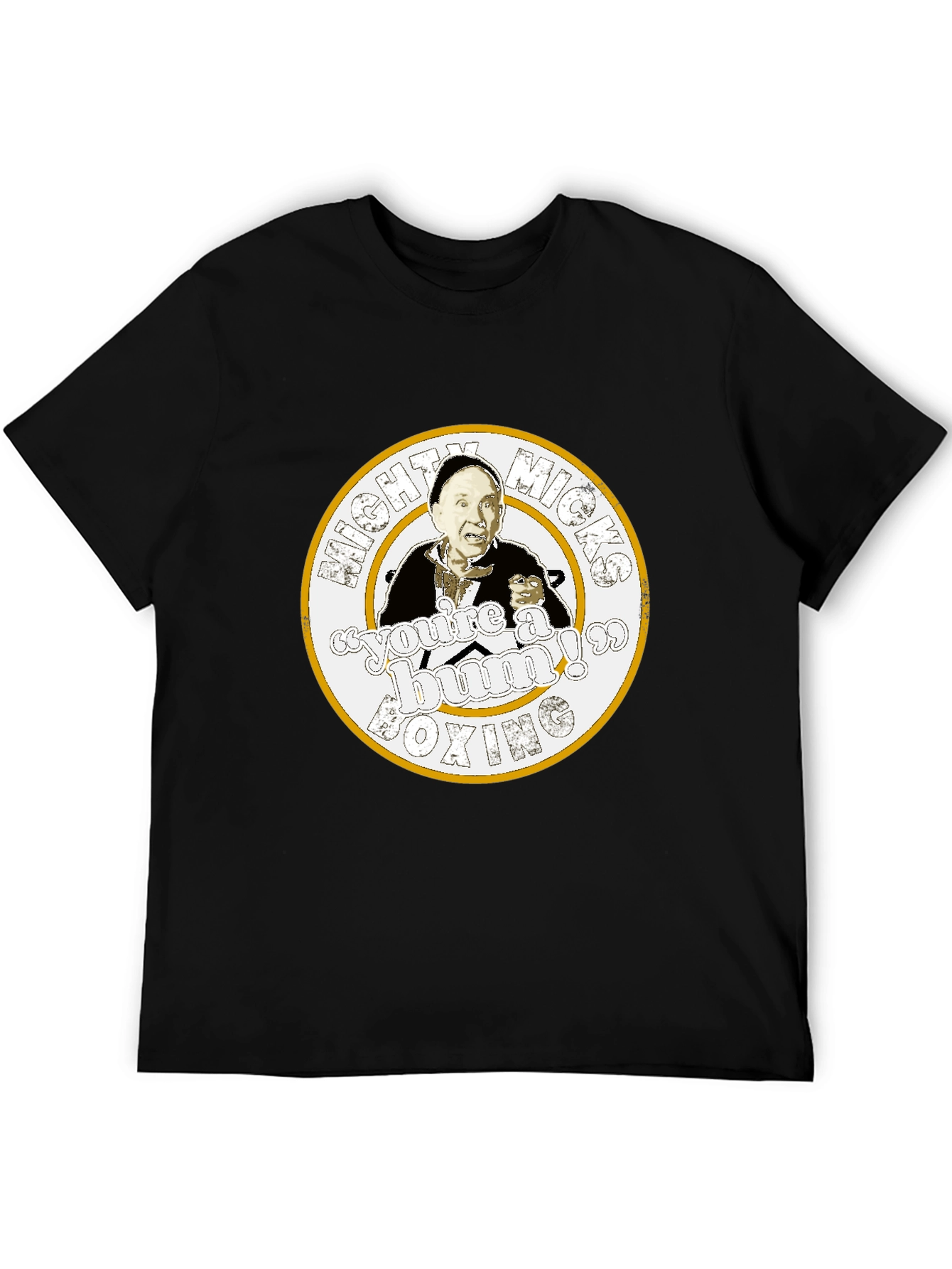 Mighty Micks Boxing Youre a Bum! T-Shirt