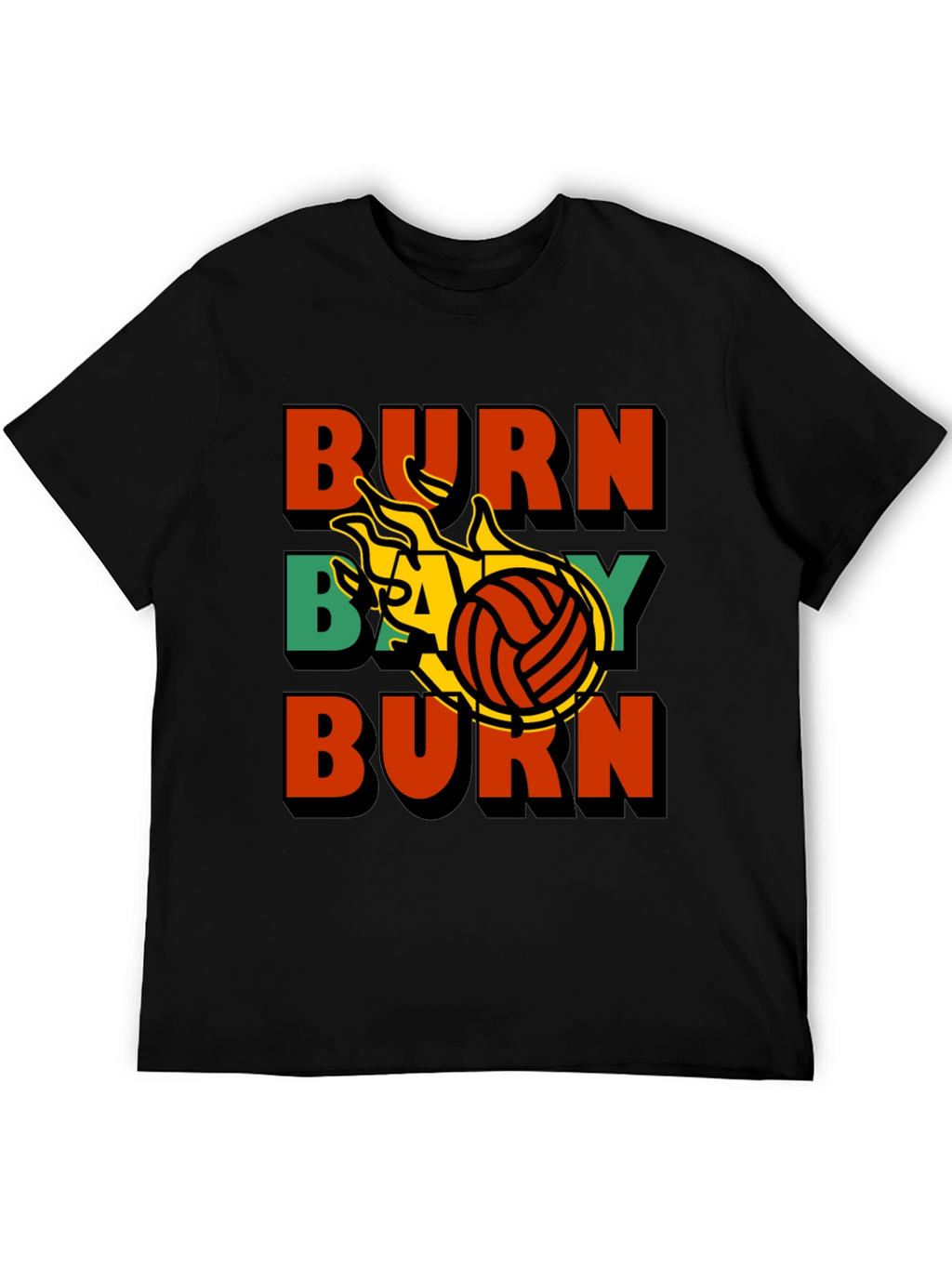 Burn Baby Burn Volleyball Graphic Tee