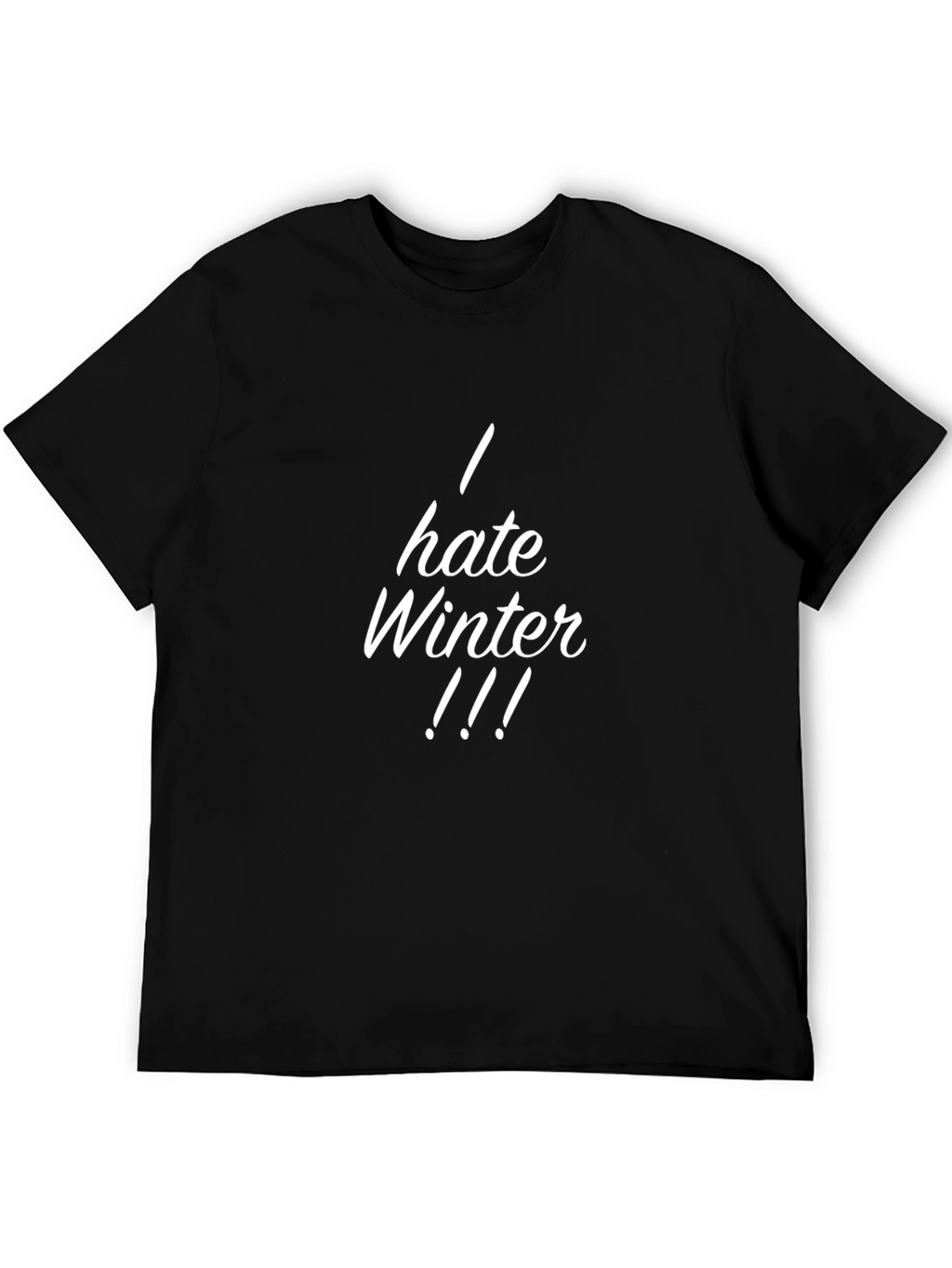 I Hate Winter Black T-Shirt
