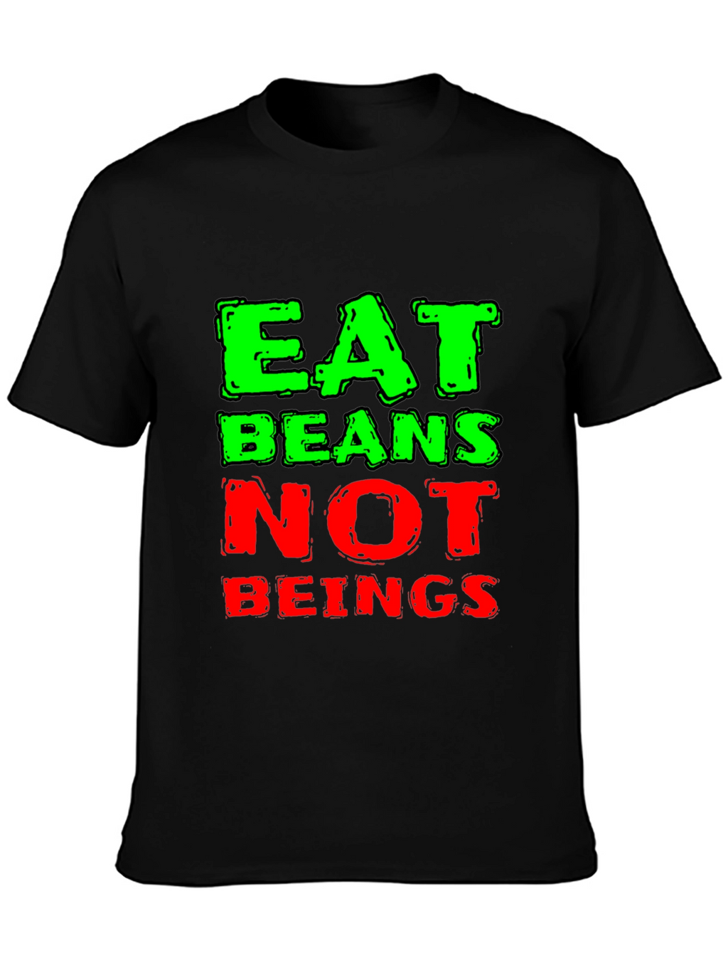 Eat Beans Not Beings Black Graphic T-Shirt