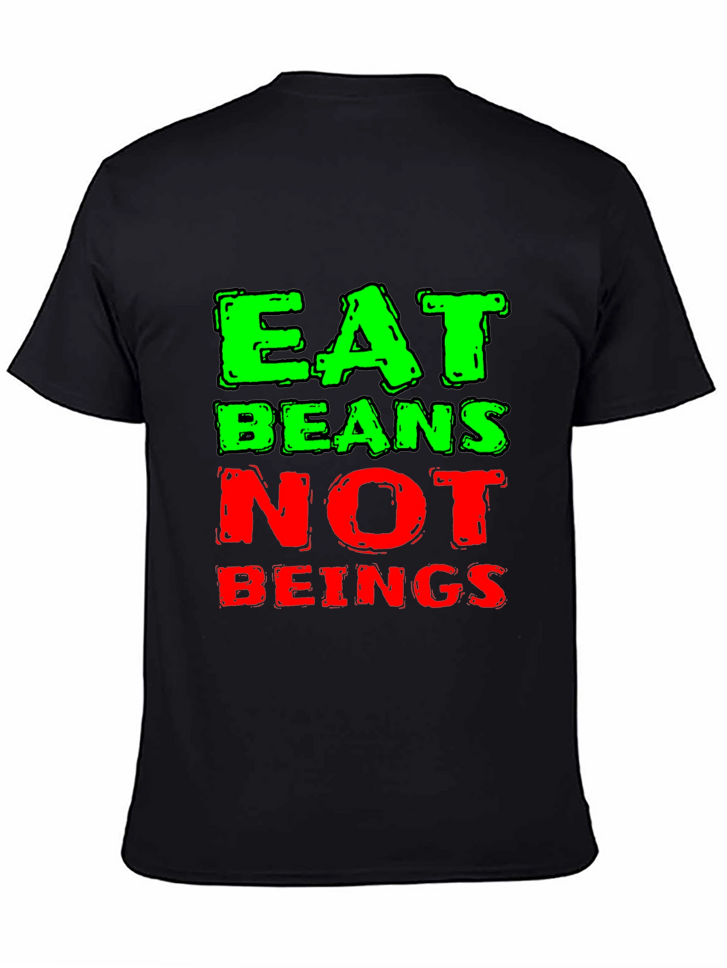 Eat Beans Not Beings Black Graphic T-Shirt