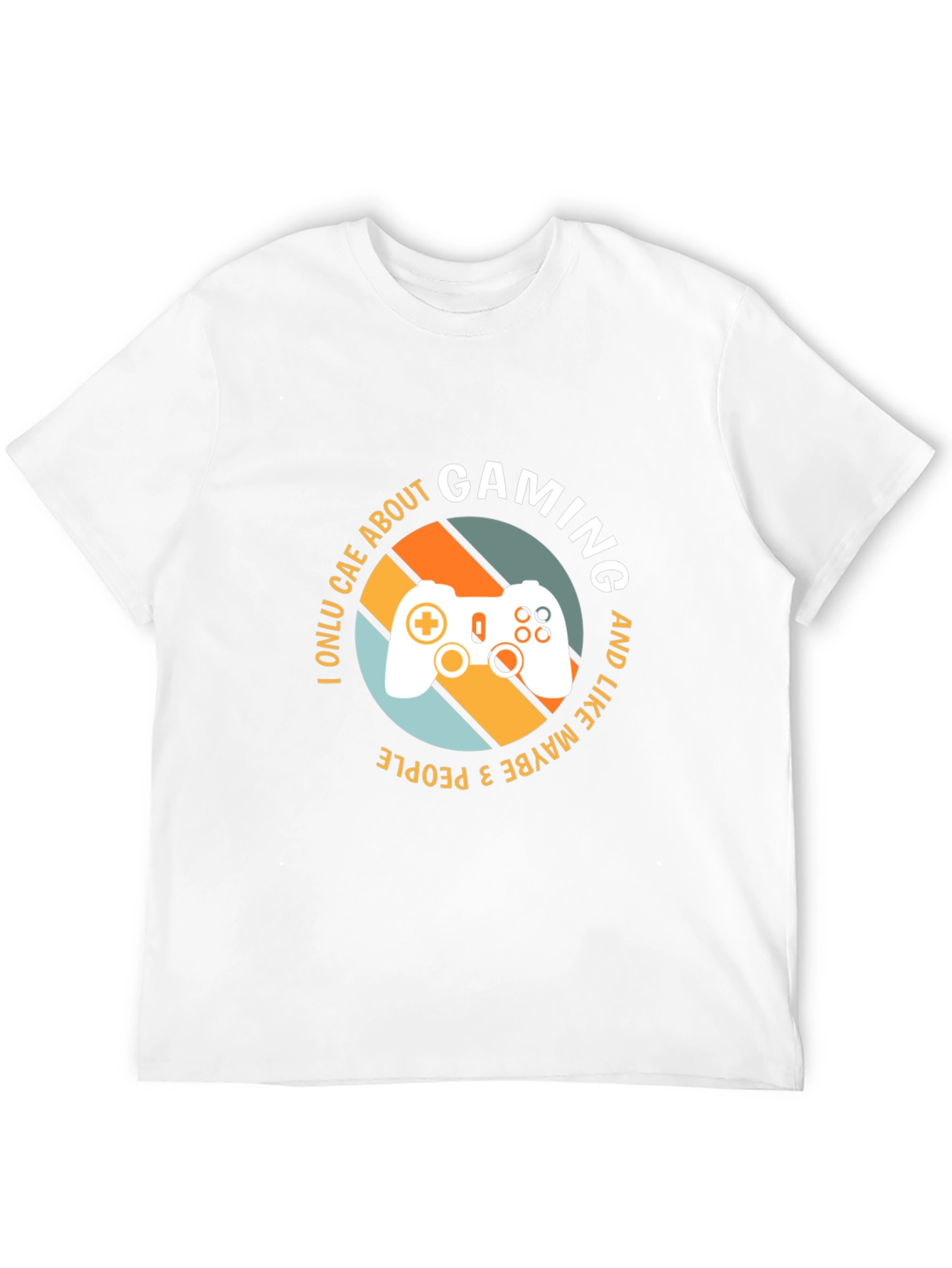 Gaming T-Shirt - I Only Care About Gaming