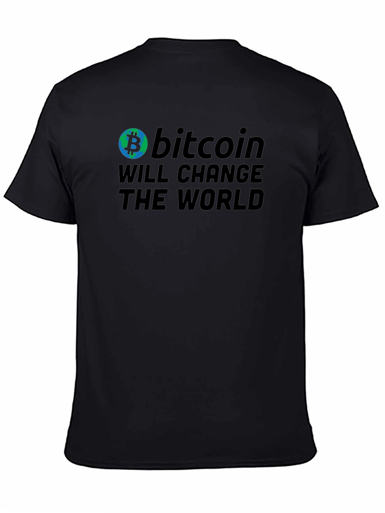 Bitcoin Will Change The World T-Shirt