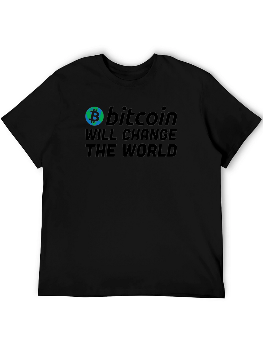 Bitcoin Will Change The World T-Shirt