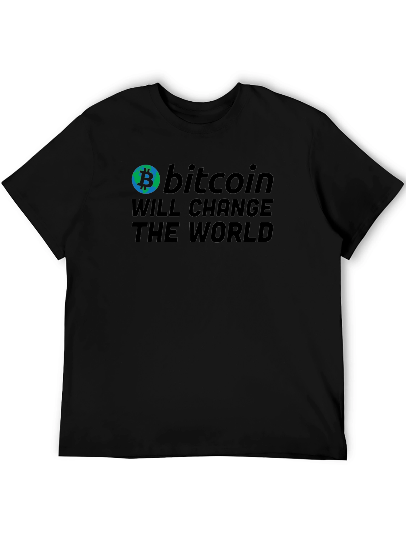 Bitcoin Will Change The World T-Shirt