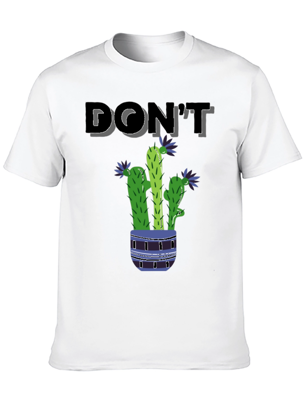 Dont Prick Me Cactus Graphic T-Shirt