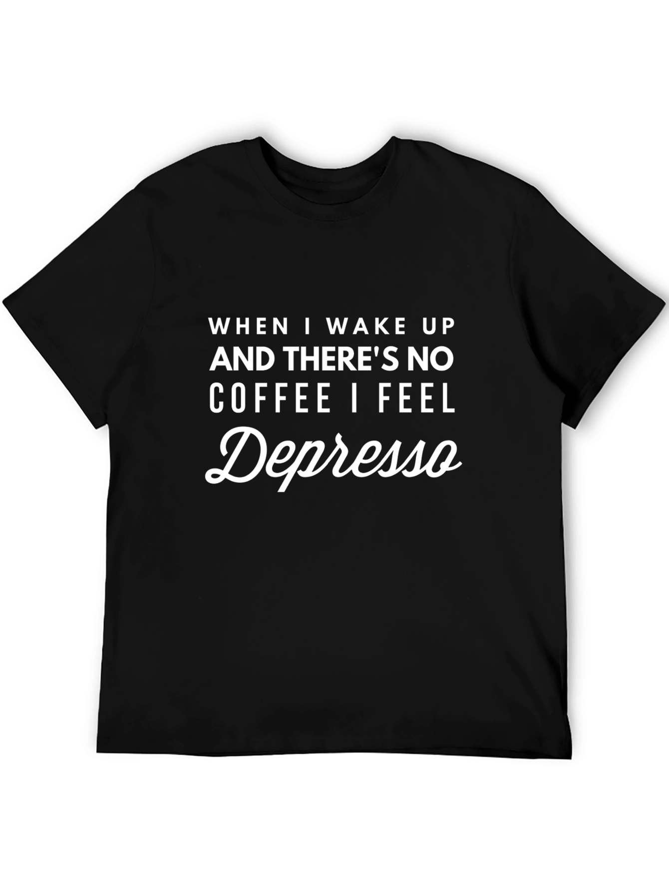 Depresso T-Shirt - Coffee Lovers Tee