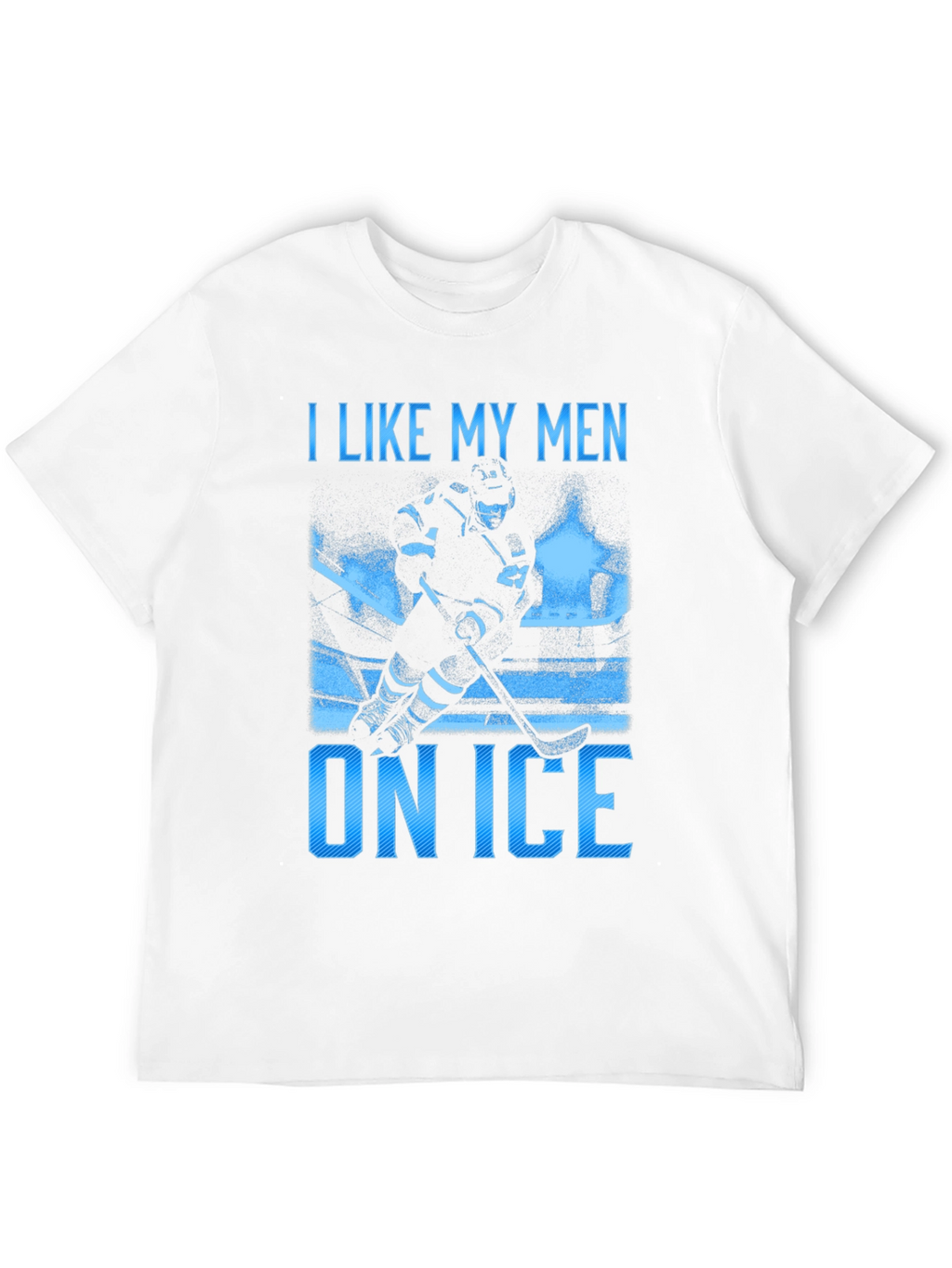 I Like My Men on Ice T-Shirt