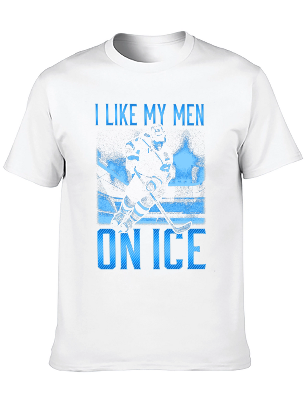 I Like My Men on Ice T-Shirt