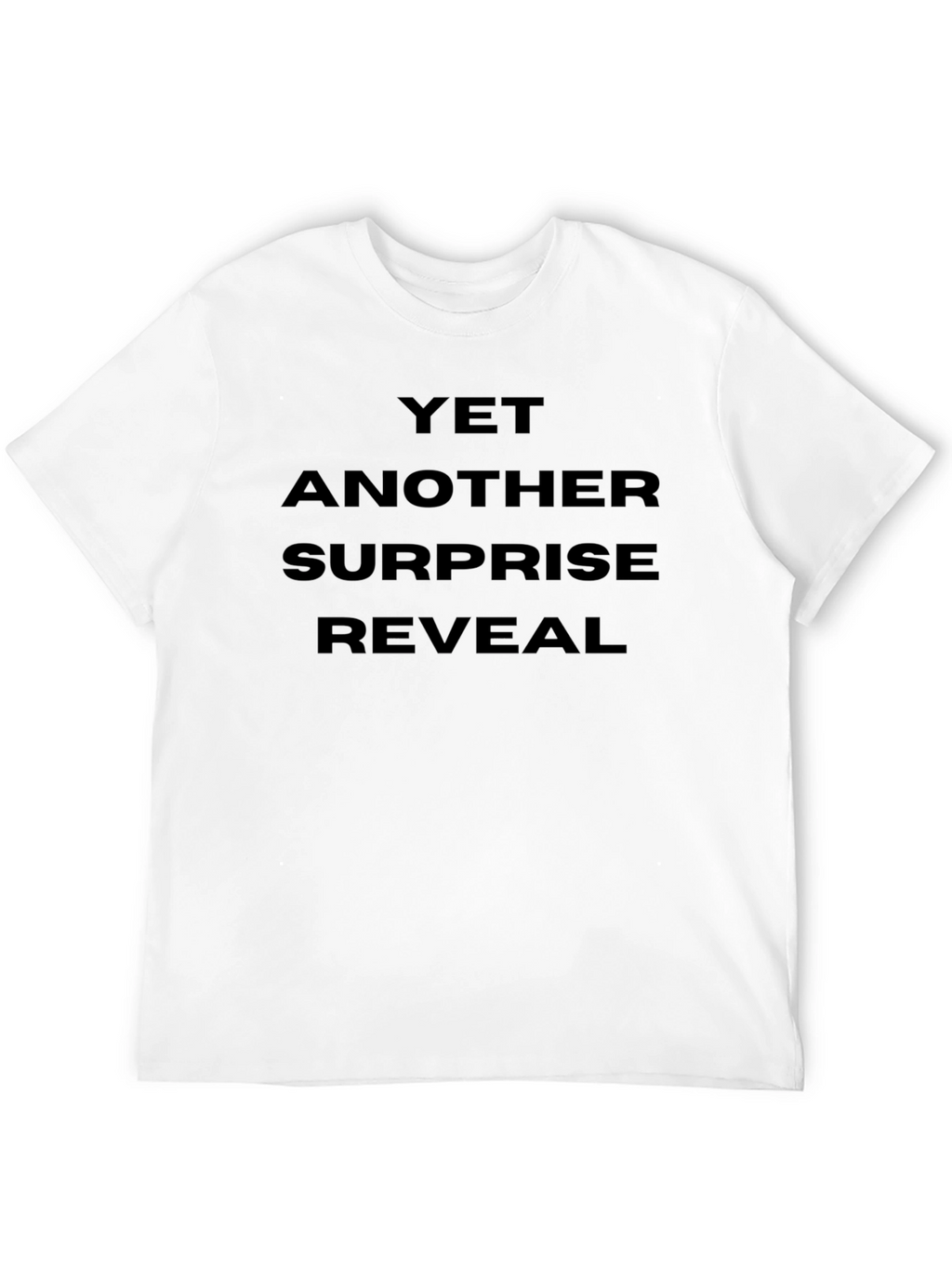 Surprise Reveal T-Shirt - Funny Graphic Tee
