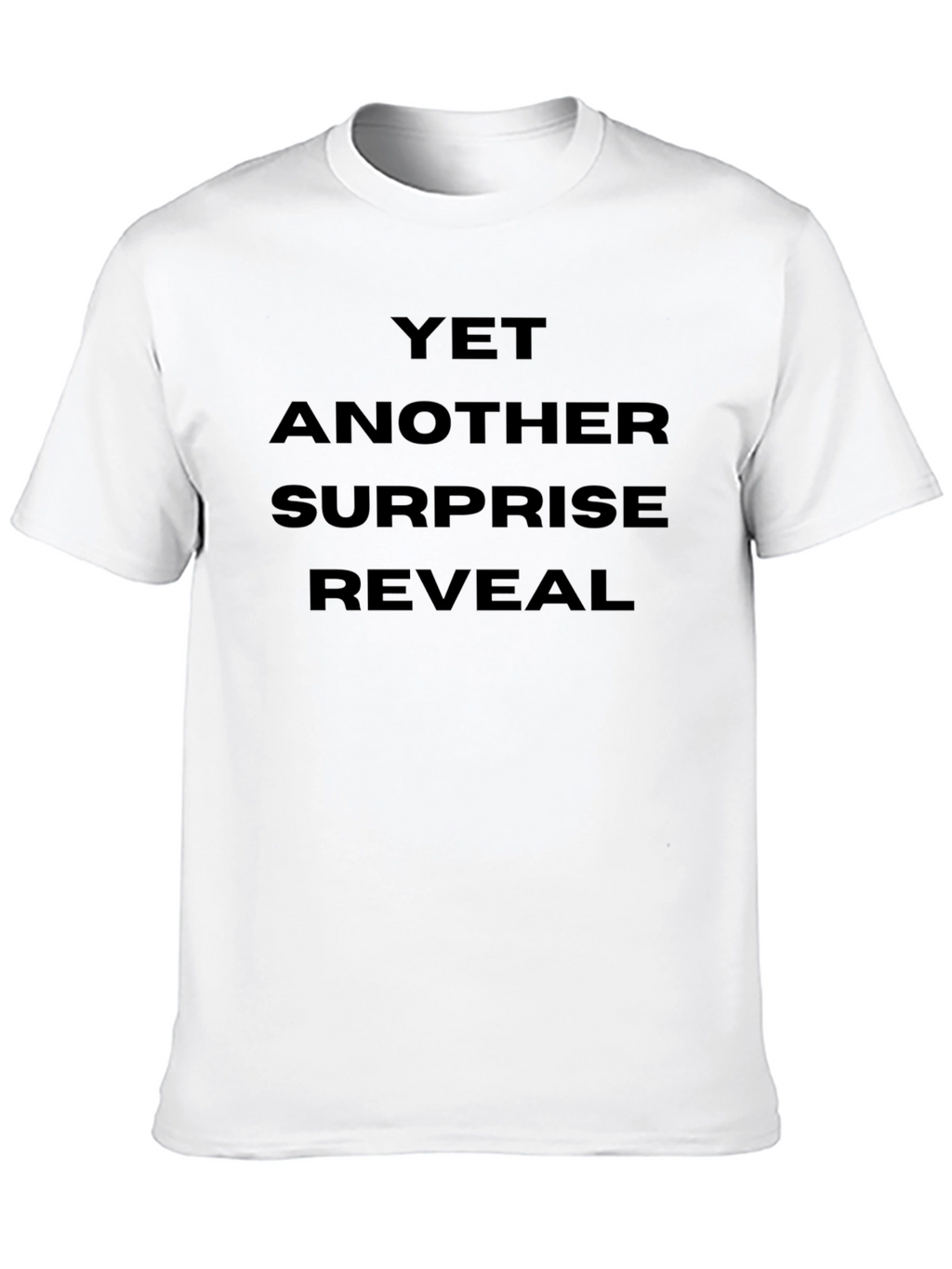 Surprise Reveal T-Shirt - Funny Graphic Tee